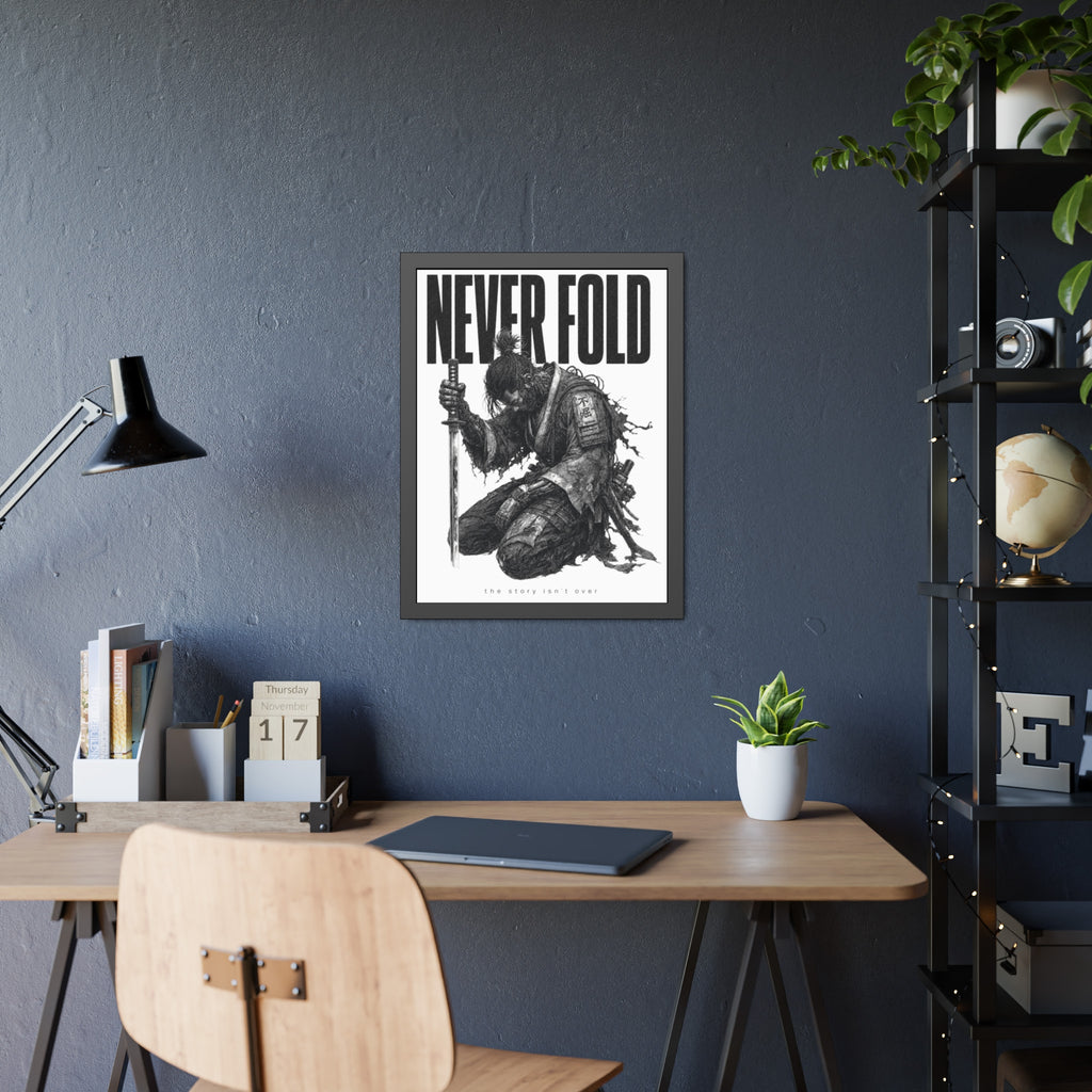 Framed Poster – "Never Fold" Samurai Art Print (Black & White)