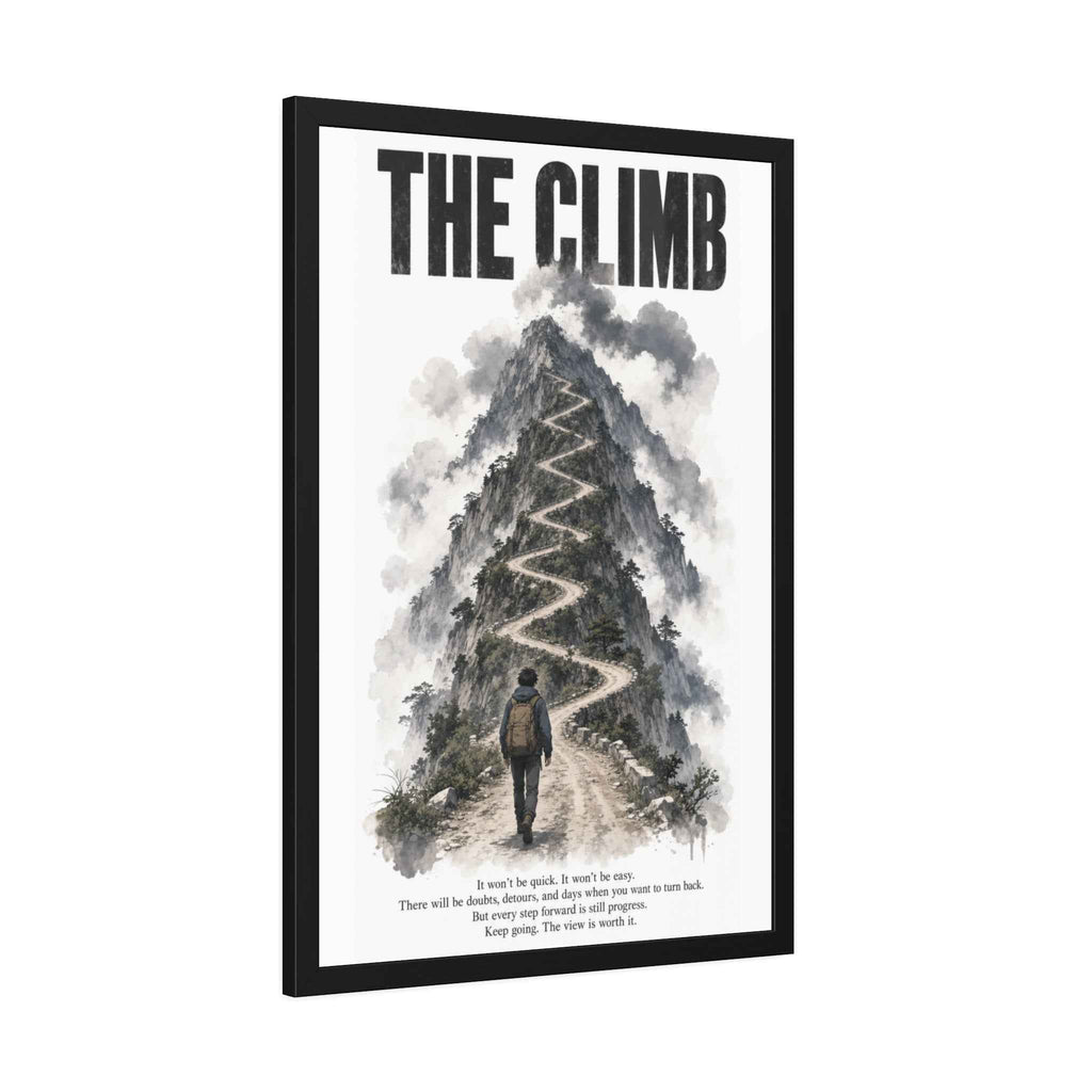 Framed Poster – "The Climb" Motivational Mountain Art Print