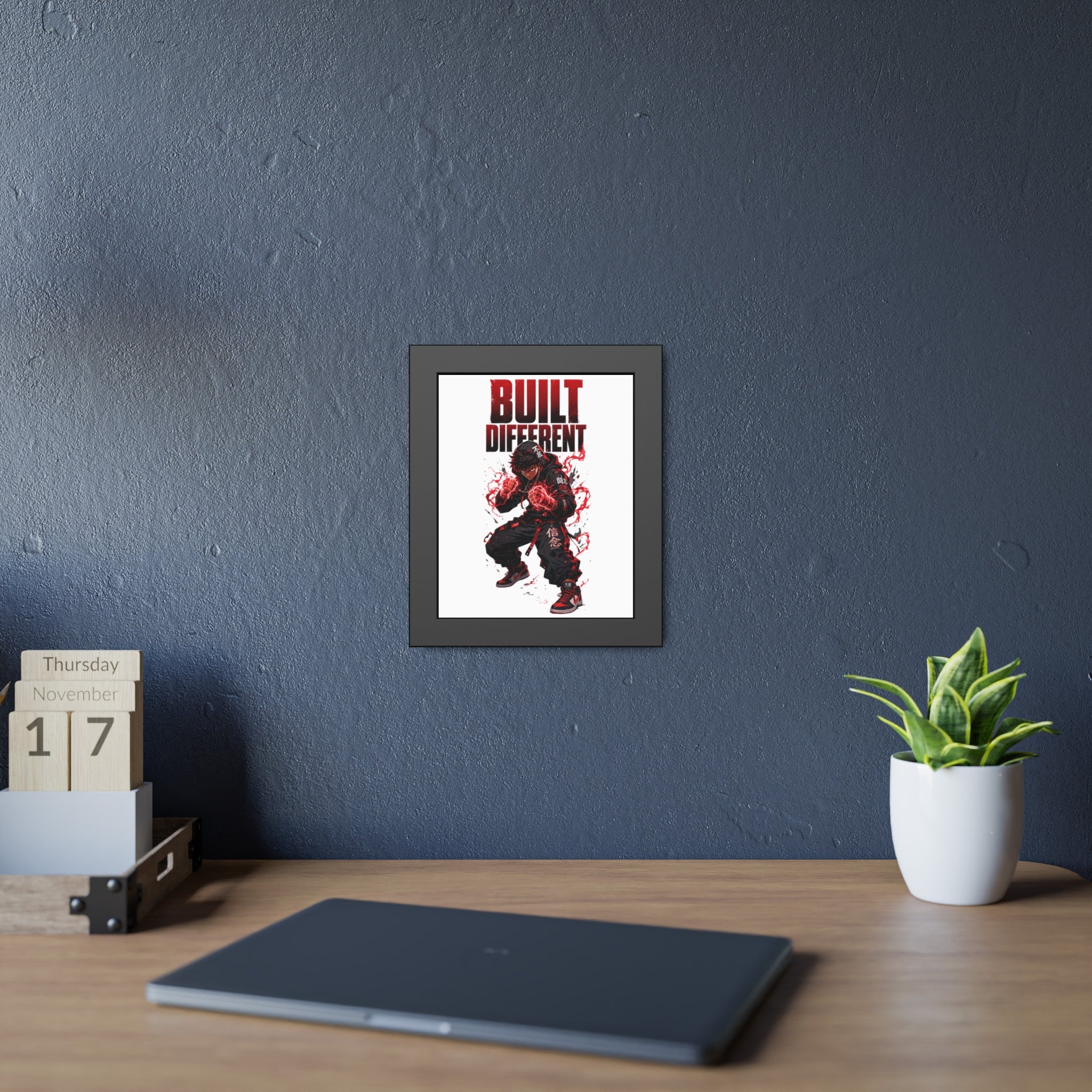 Built Different Framed Poster — Anime Streetwear Motivational Wall Art