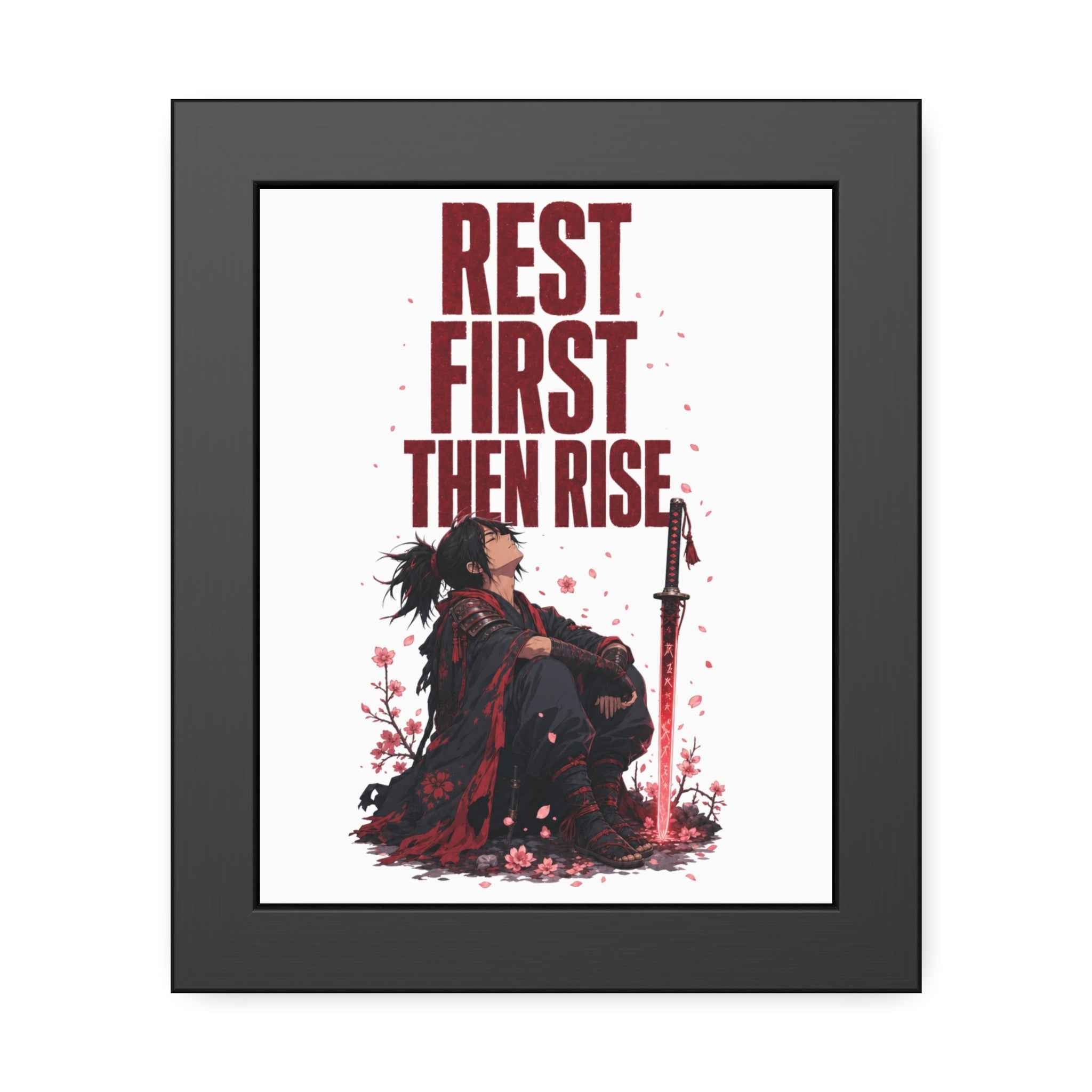 Framed Poster — "Rest First Then Rise" Inspirational Samurai Wall Art