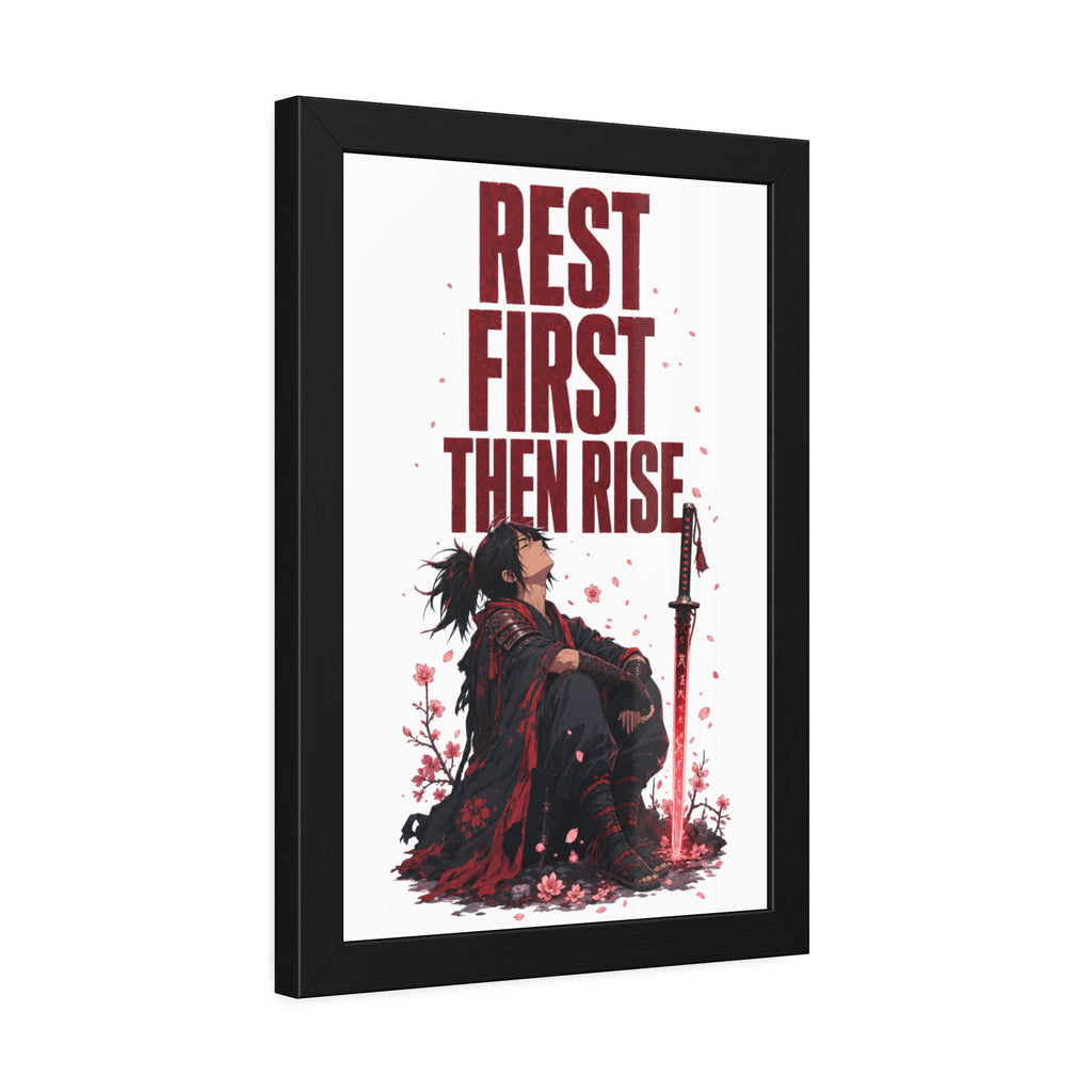 Framed Poster — "Rest First Then Rise" Inspirational Samurai Wall Art