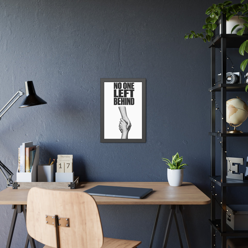 Framed Poster – "No One Left Behind"  Wall Art