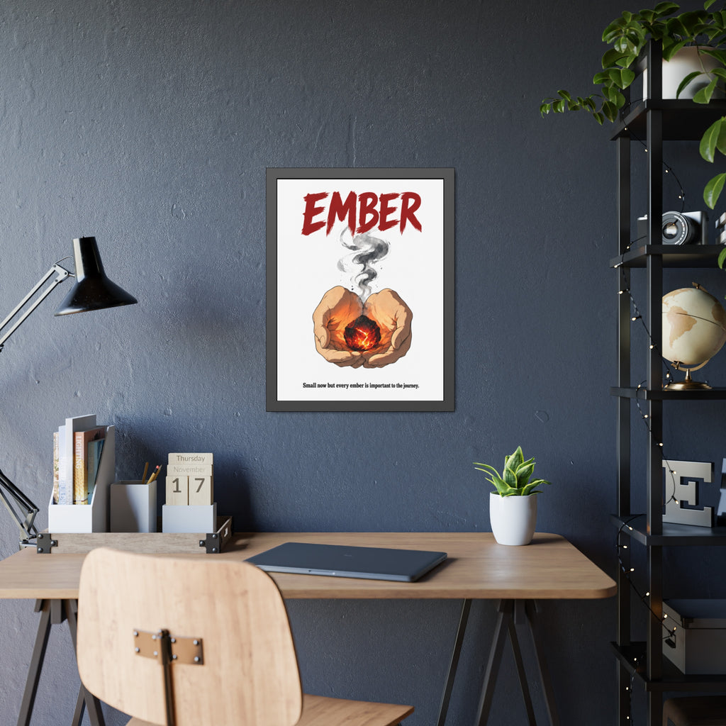 Framed Poster - "Ember" Motivational Art Print