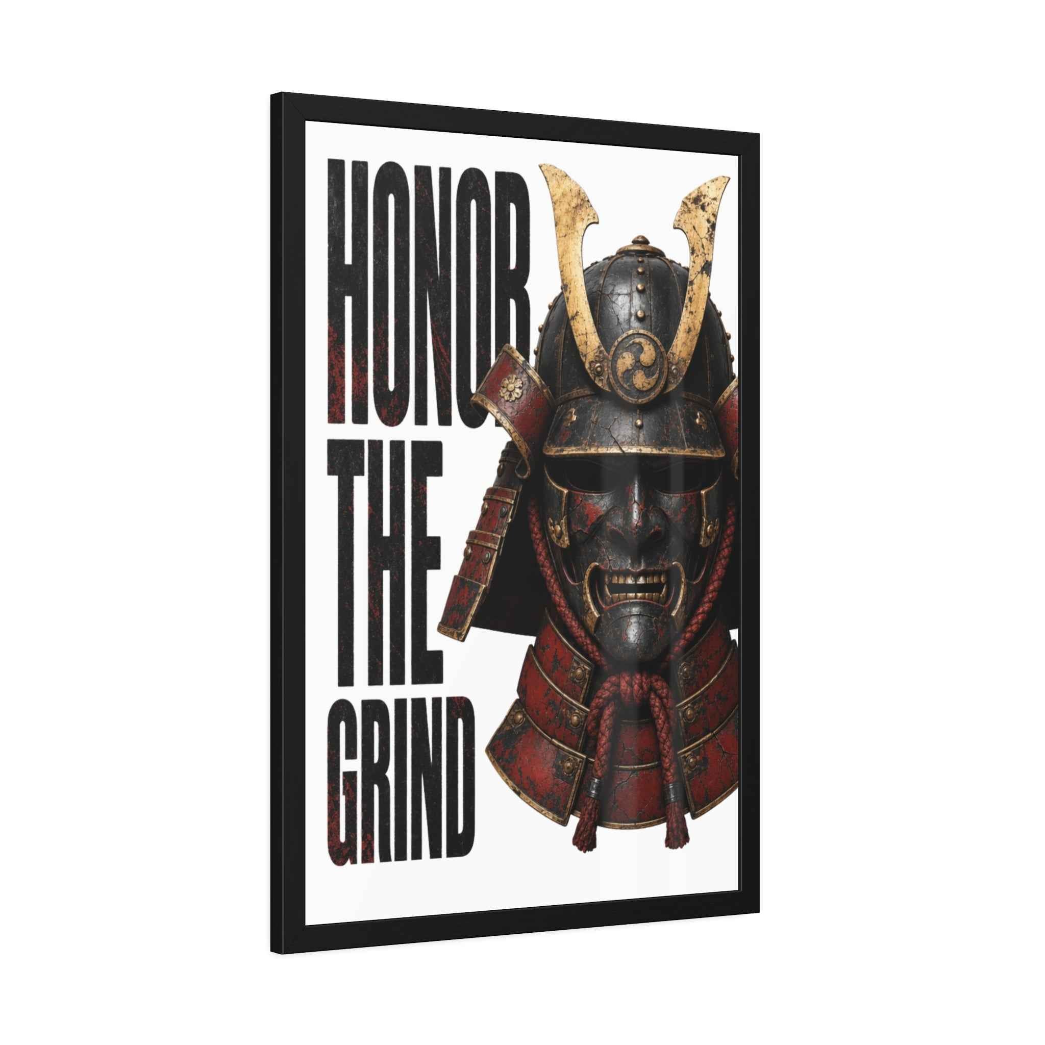 Honor the Grind Samurai Poster — Motivational Framed Art Print