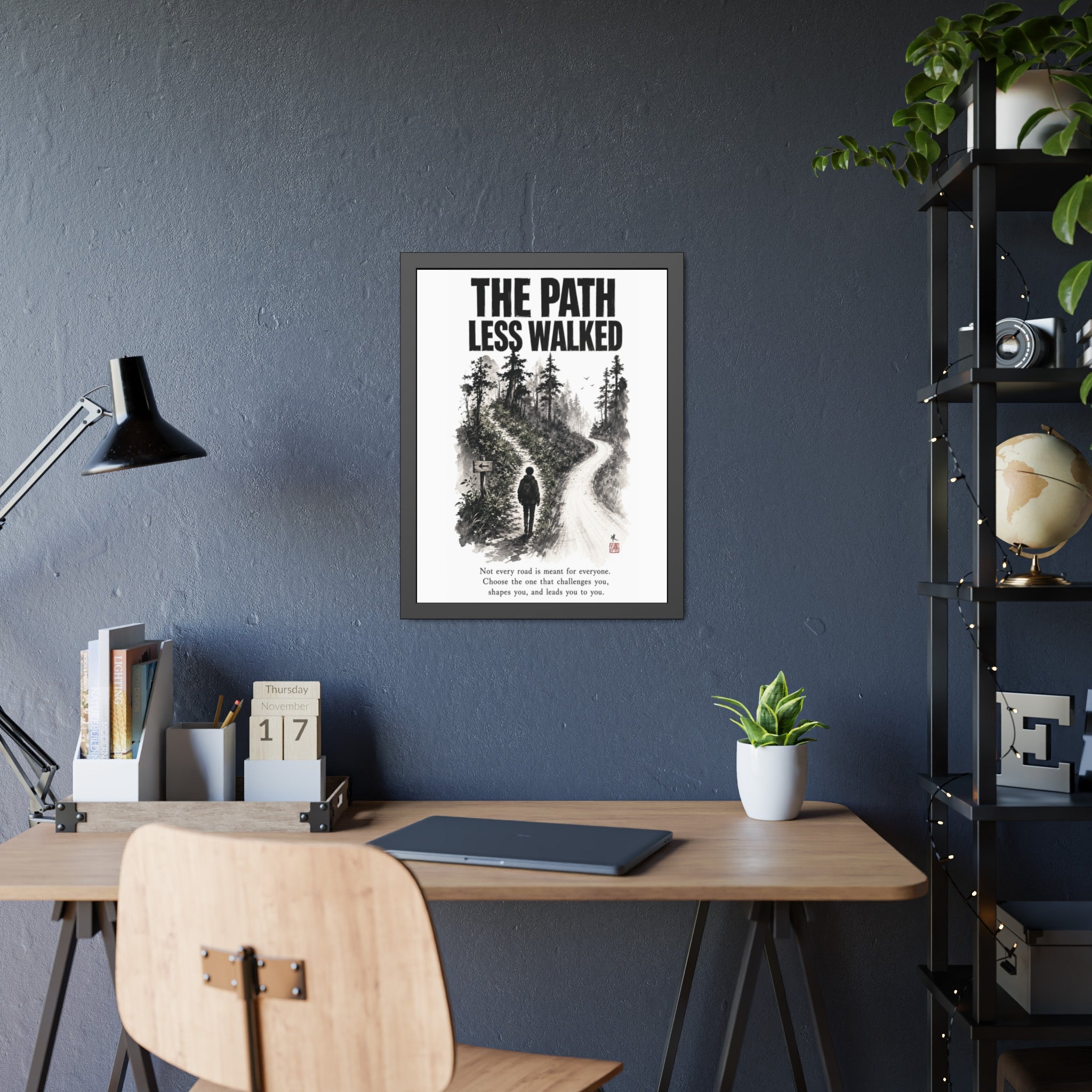 Framed Poster - “The Path Less Walked” Inspirational Wall Art