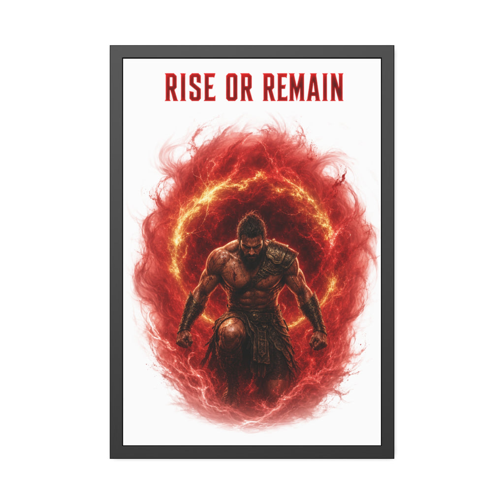 Framed Poster — "Rise or Remain" Spartan Warrior Wall Art