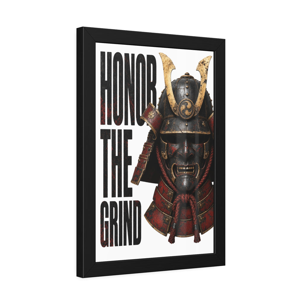 Honor the Grind Samurai Poster — Motivational Framed Art Print