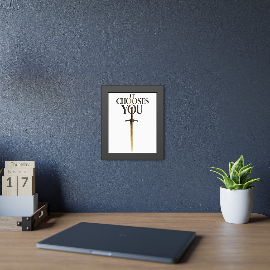 Framed Poster - "It Chooses You" Sword Art Wall Print