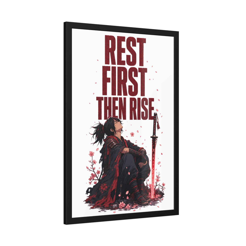 Framed Poster — "Rest First Then Rise" Inspirational Samurai Wall Art