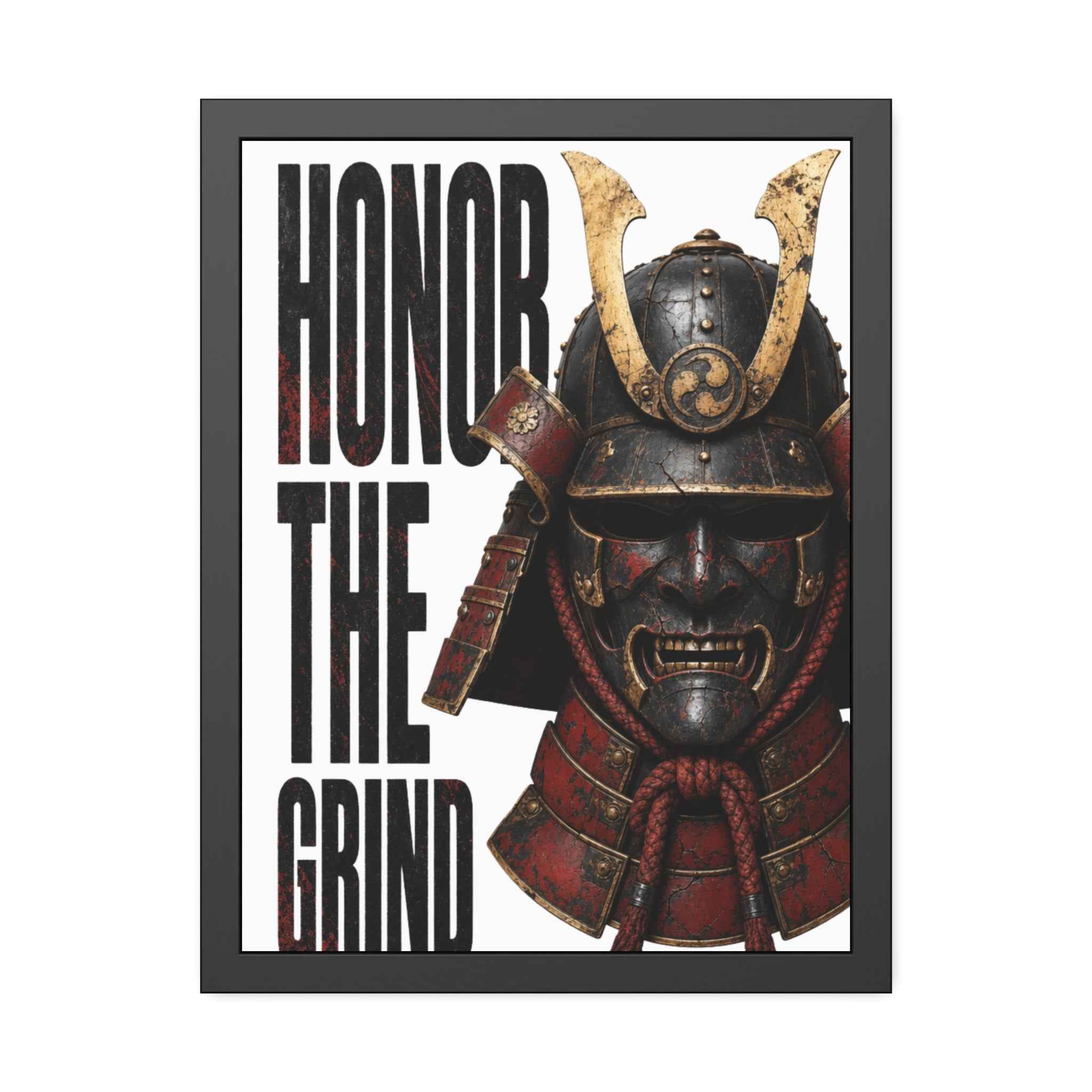 Honor the Grind Samurai Poster — Motivational Framed Art Print