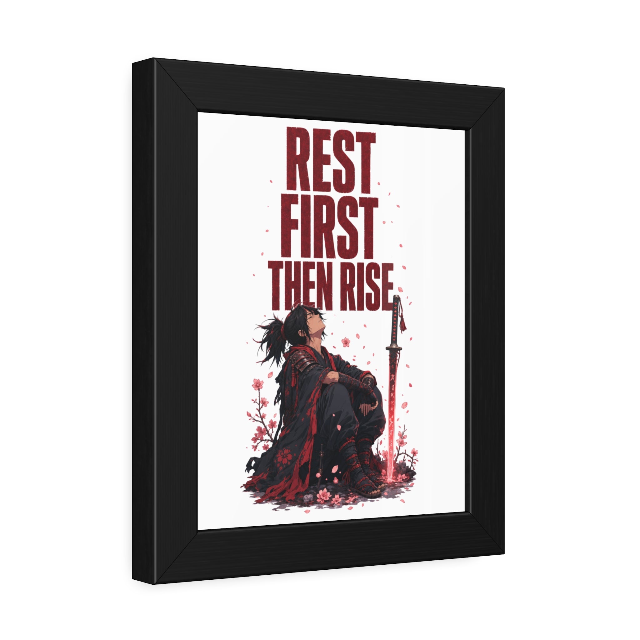 Framed Poster — "Rest First Then Rise" Inspirational Samurai Wall Art