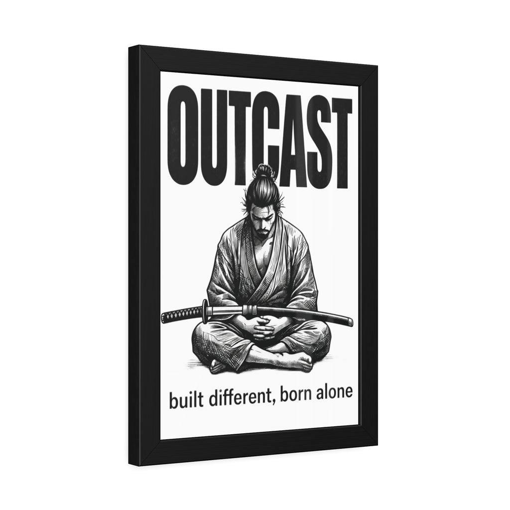 Framed Poster — OUTCAST Samurai Meditation 'built different, born alone'