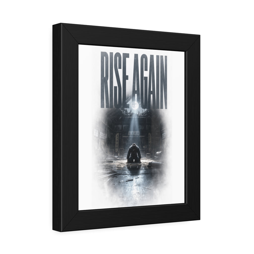 Rise Again Framed Poster