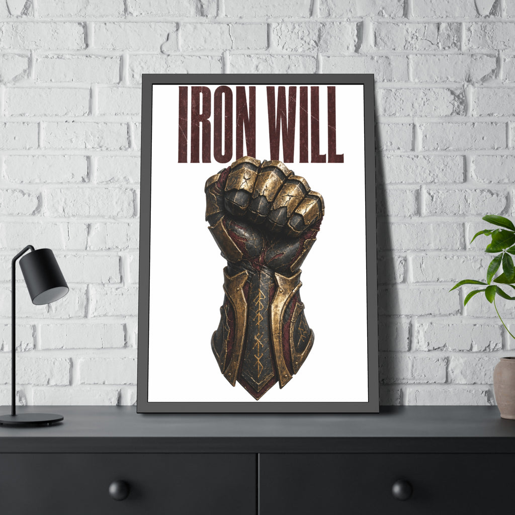 Iron Will Framed Poster — Fist Gauntlet Motivational Wall Art