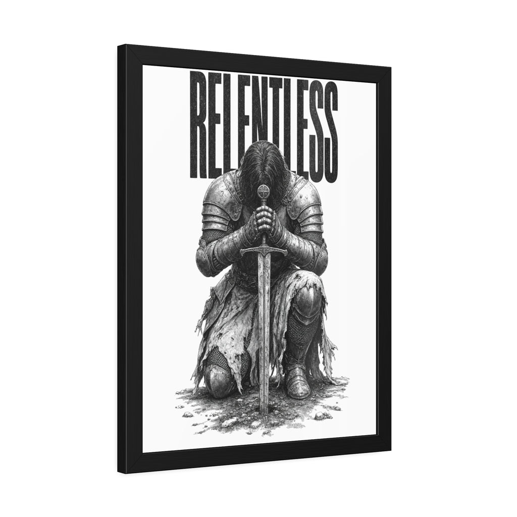 Relentless Knight Framed Paper Poster — Inspirational Medieval Armor Art