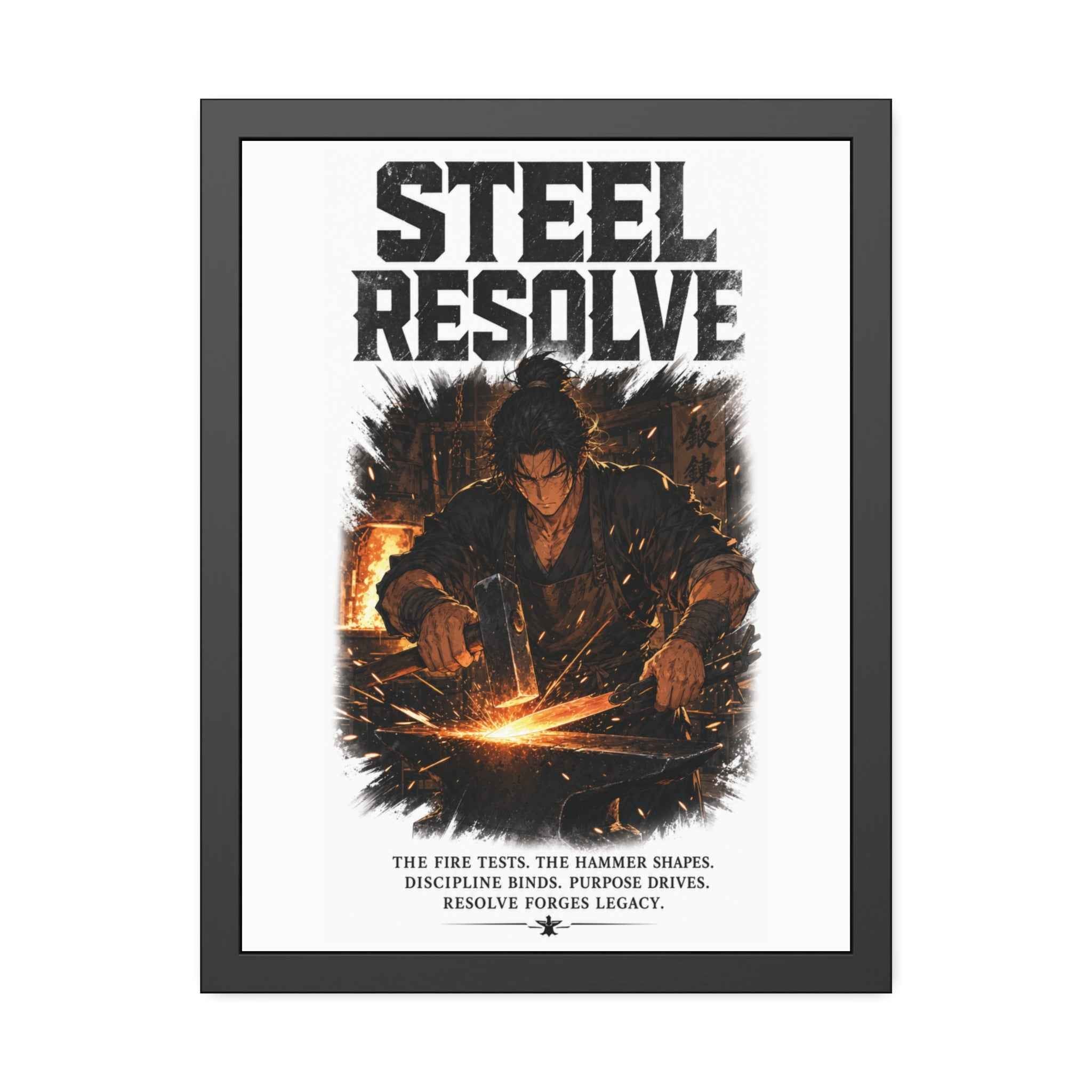 Framed Poster — "Steel Resolve" Blacksmith Motivational Art Print