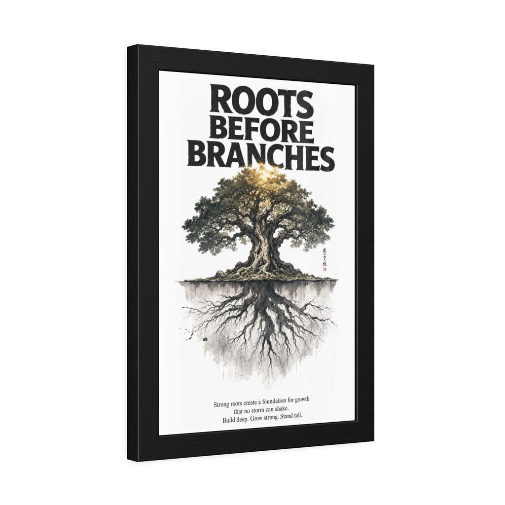 Framed Poster — "Roots Before Branches" Floral Tree Wall Art