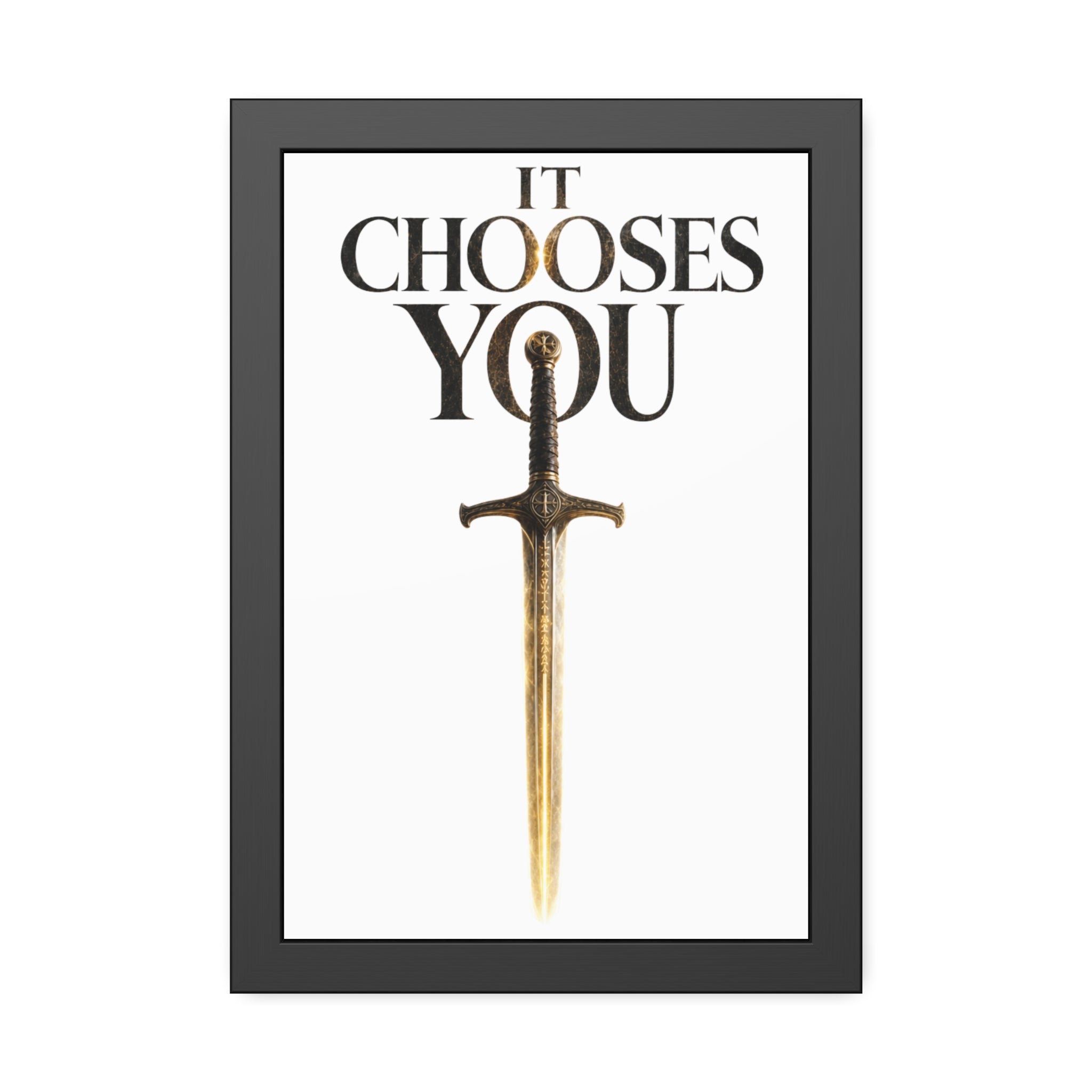 Framed Poster - "It Chooses You" Sword Art Wall Print