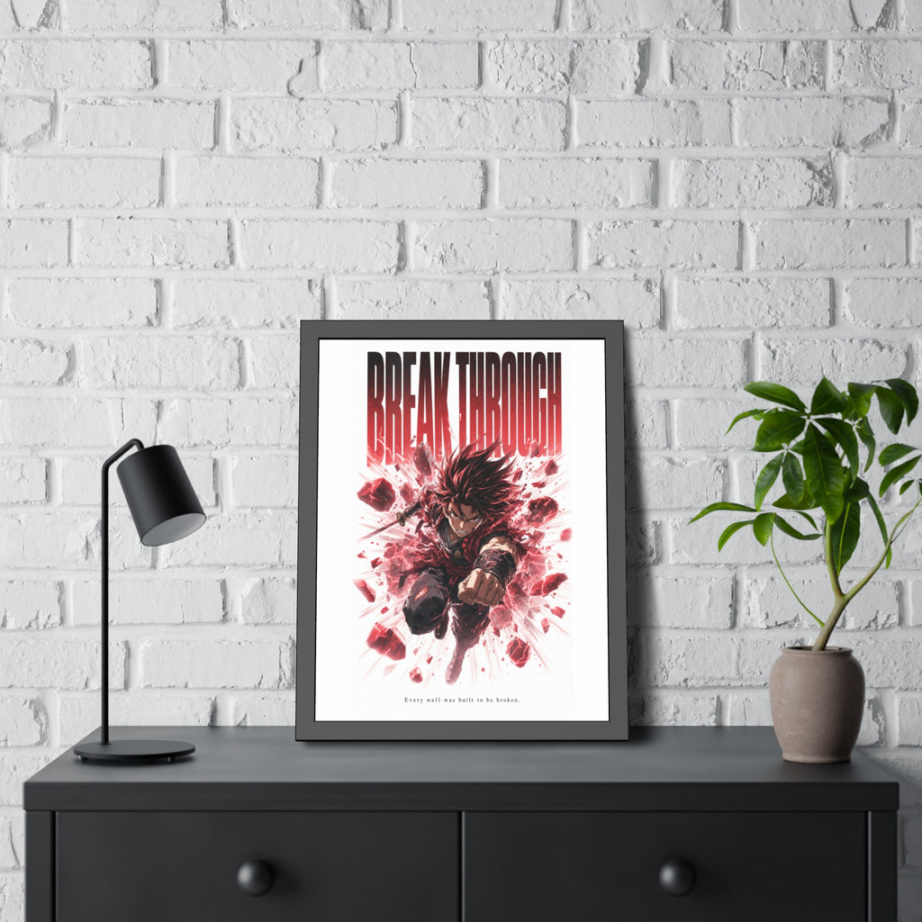 Break Through Framed Poster — Anime  Motivational Wall Art