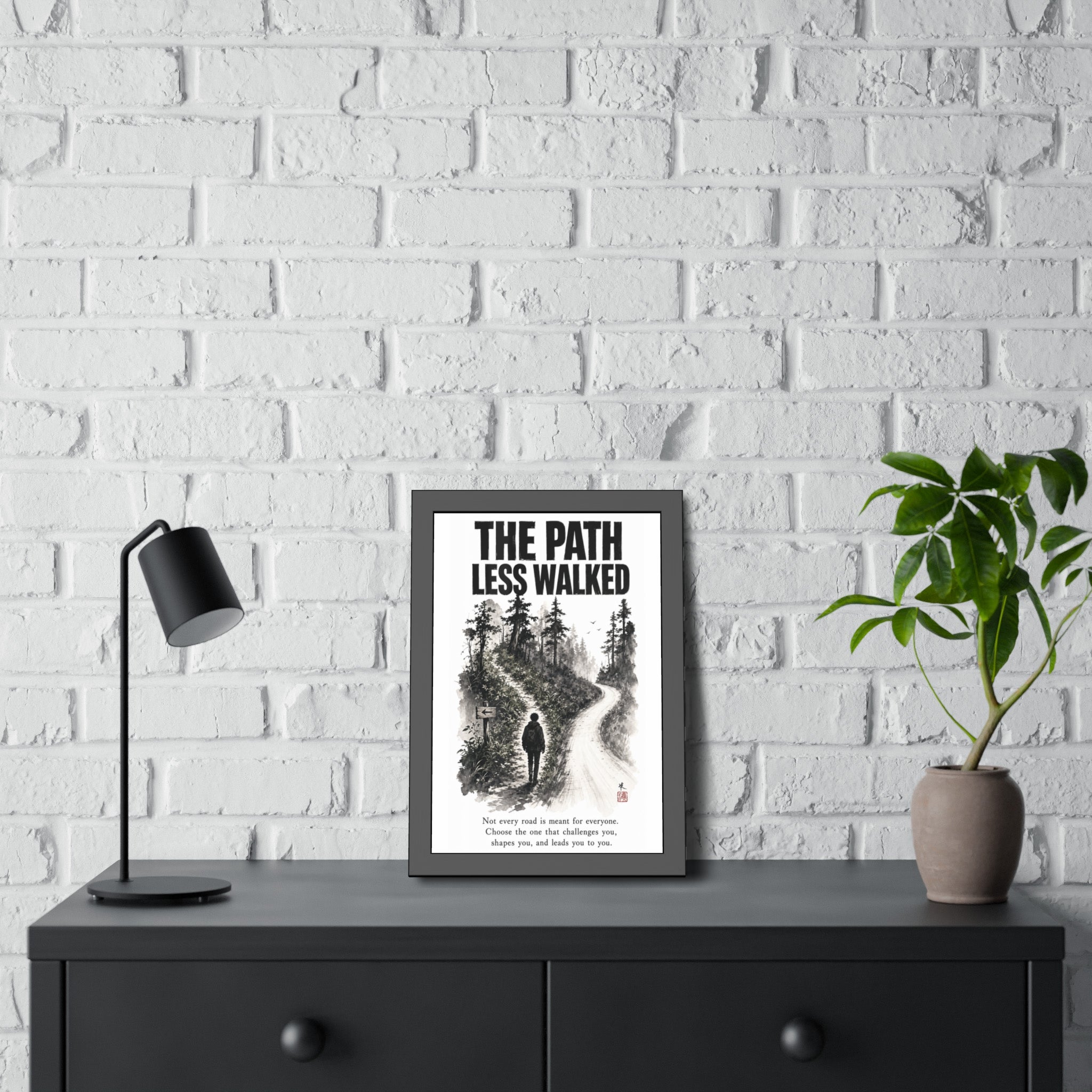 Framed Poster - “The Path Less Walked” Inspirational Wall Art