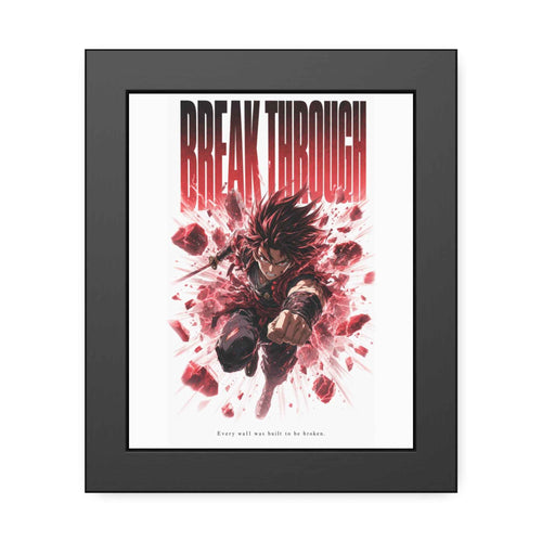 Break Through Framed Poster — Anime  Motivational Wall Art