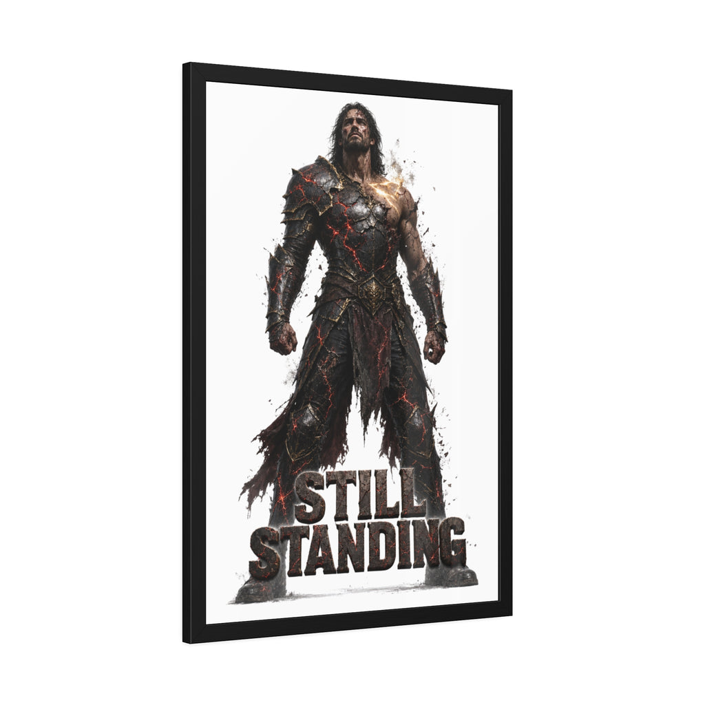Still Standing Framed Poster —  Warrior Art Print