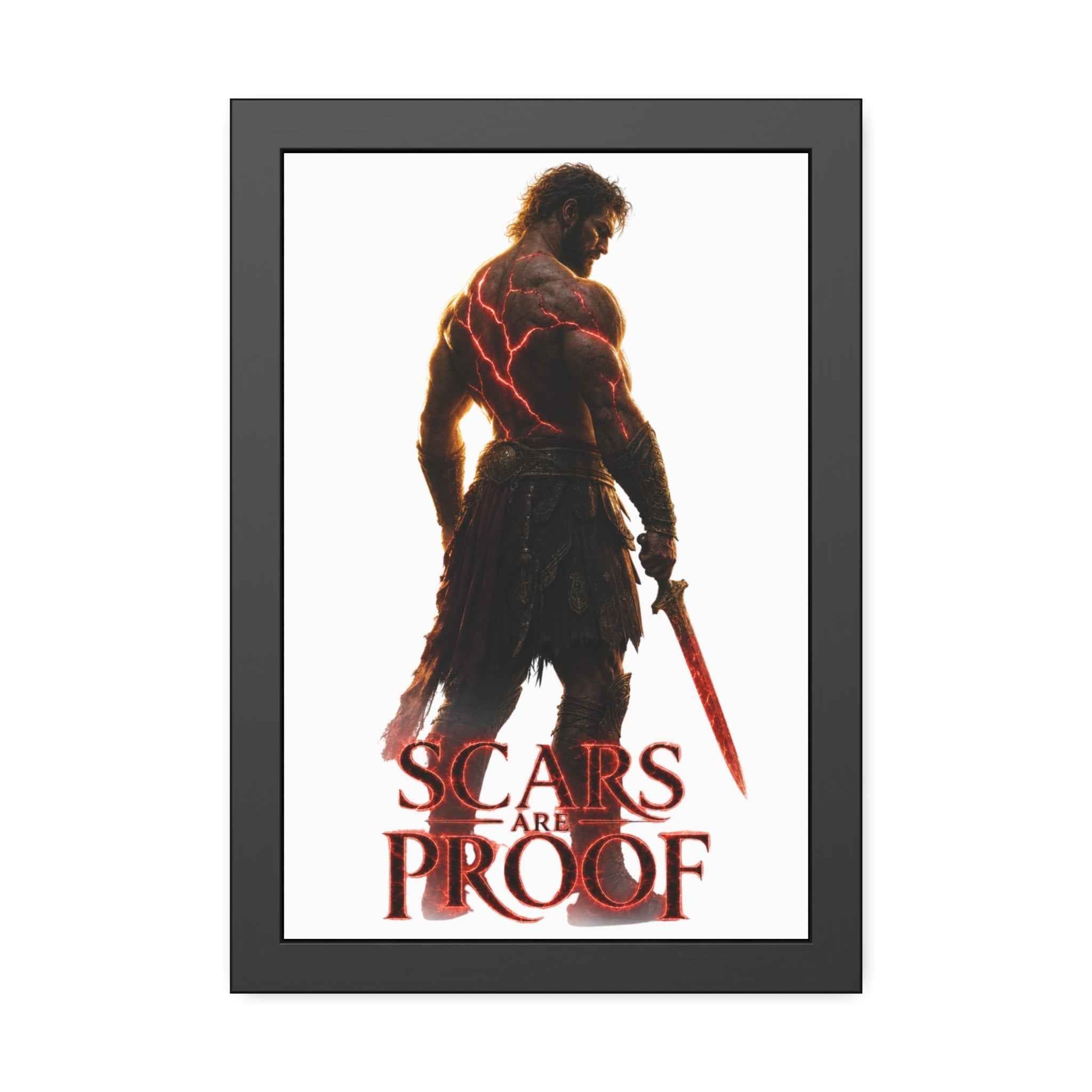 Framed Poster - 'Scars Are Proof' Warrior Art Print
