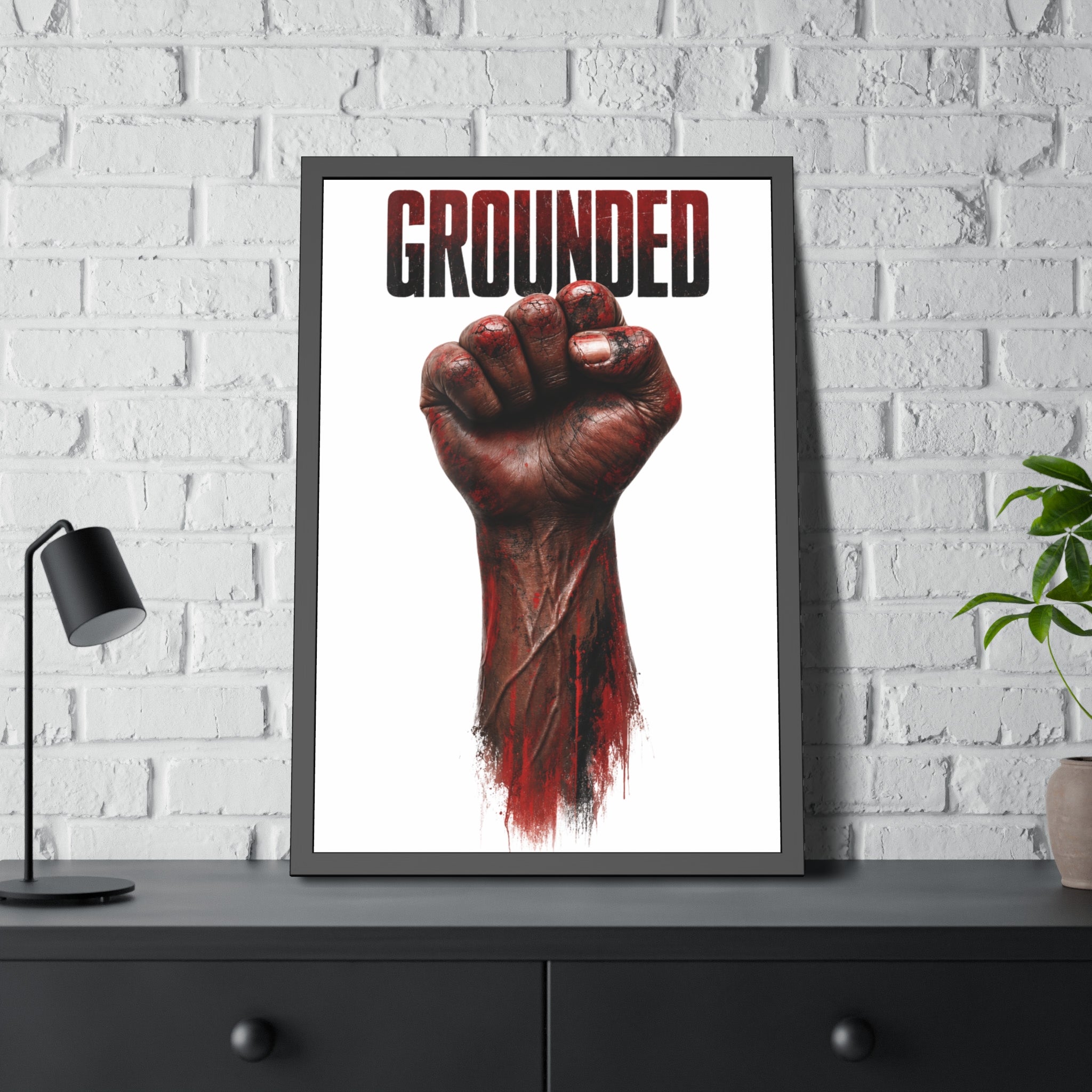 Framed Poster — Powerful Grounded Fist Art Print