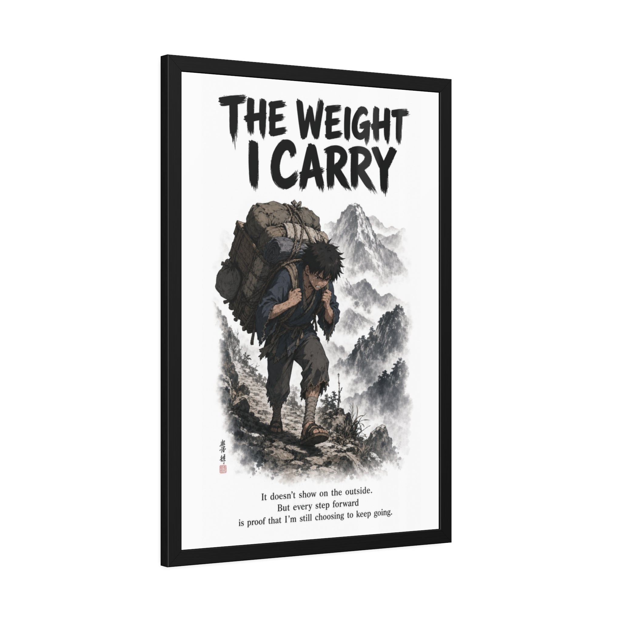 Framed Poster - "The Weight I Carry" Motivational Mountain Art Print