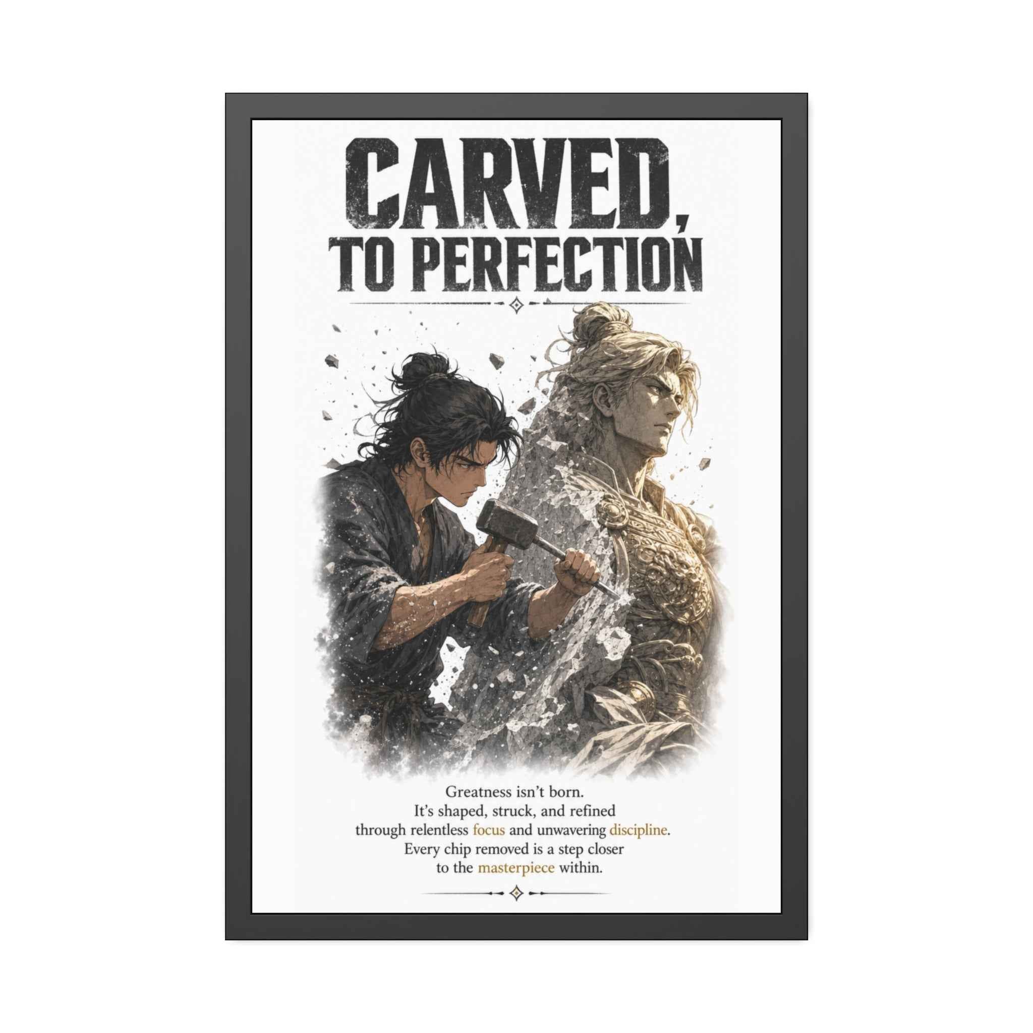 Framed Poster — "Carved to Perfection" Inspirational Sculpture Art