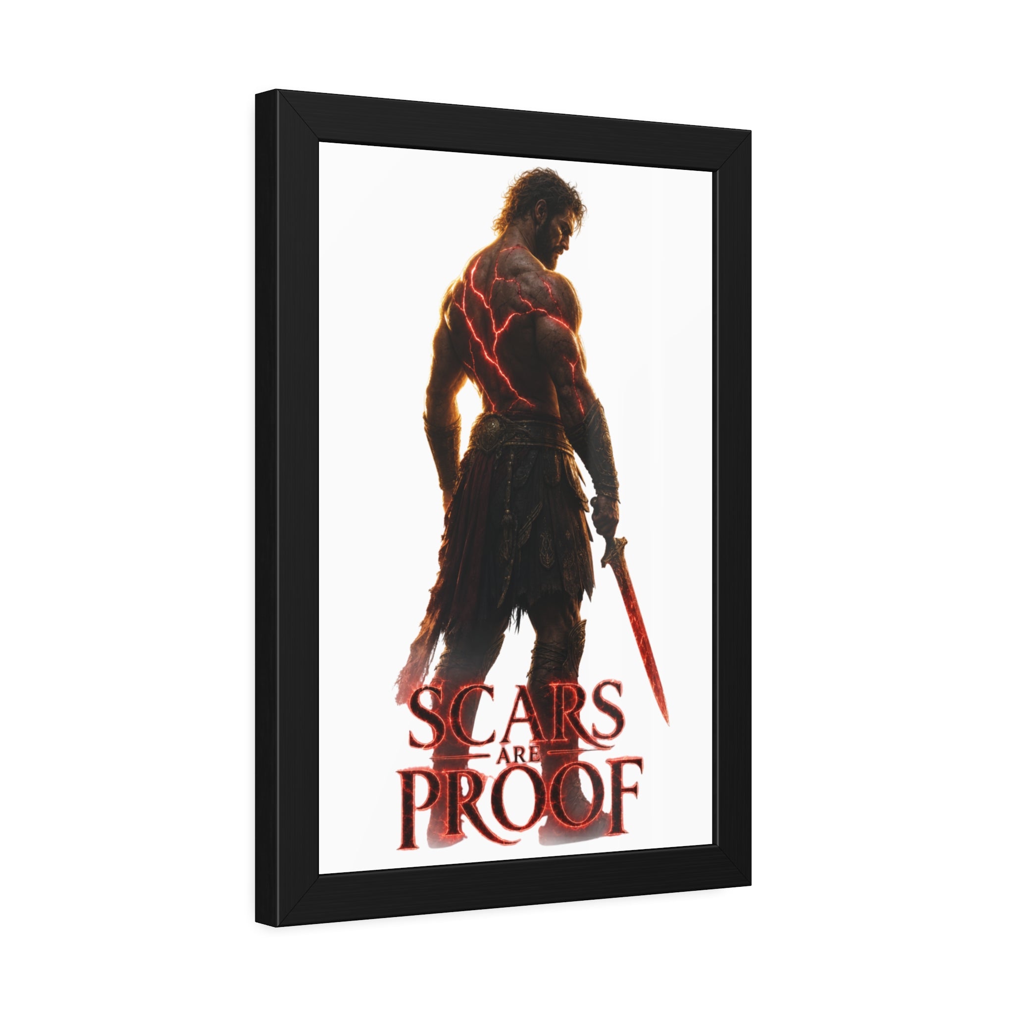 Framed Poster - 'Scars Are Proof' Warrior Art Print