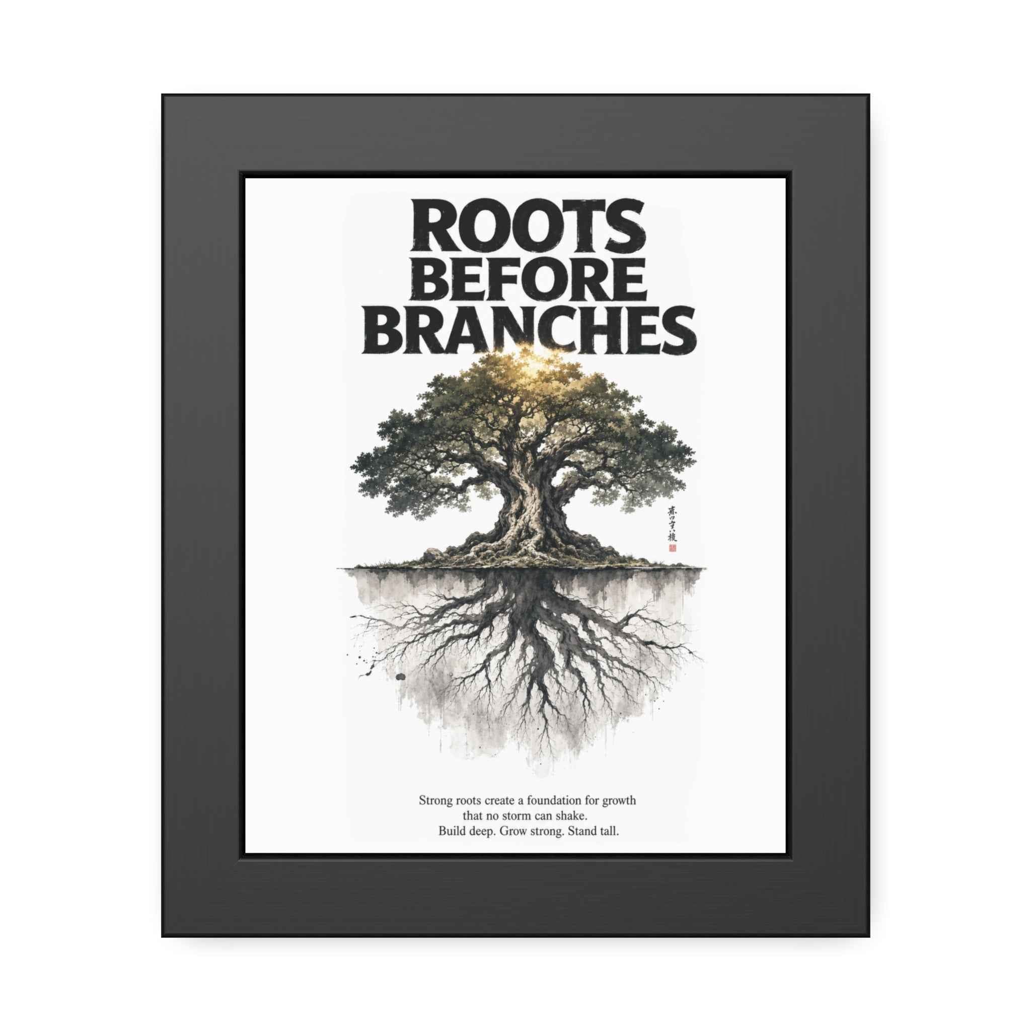 Framed Poster — "Roots Before Branches" Floral Tree Wall Art