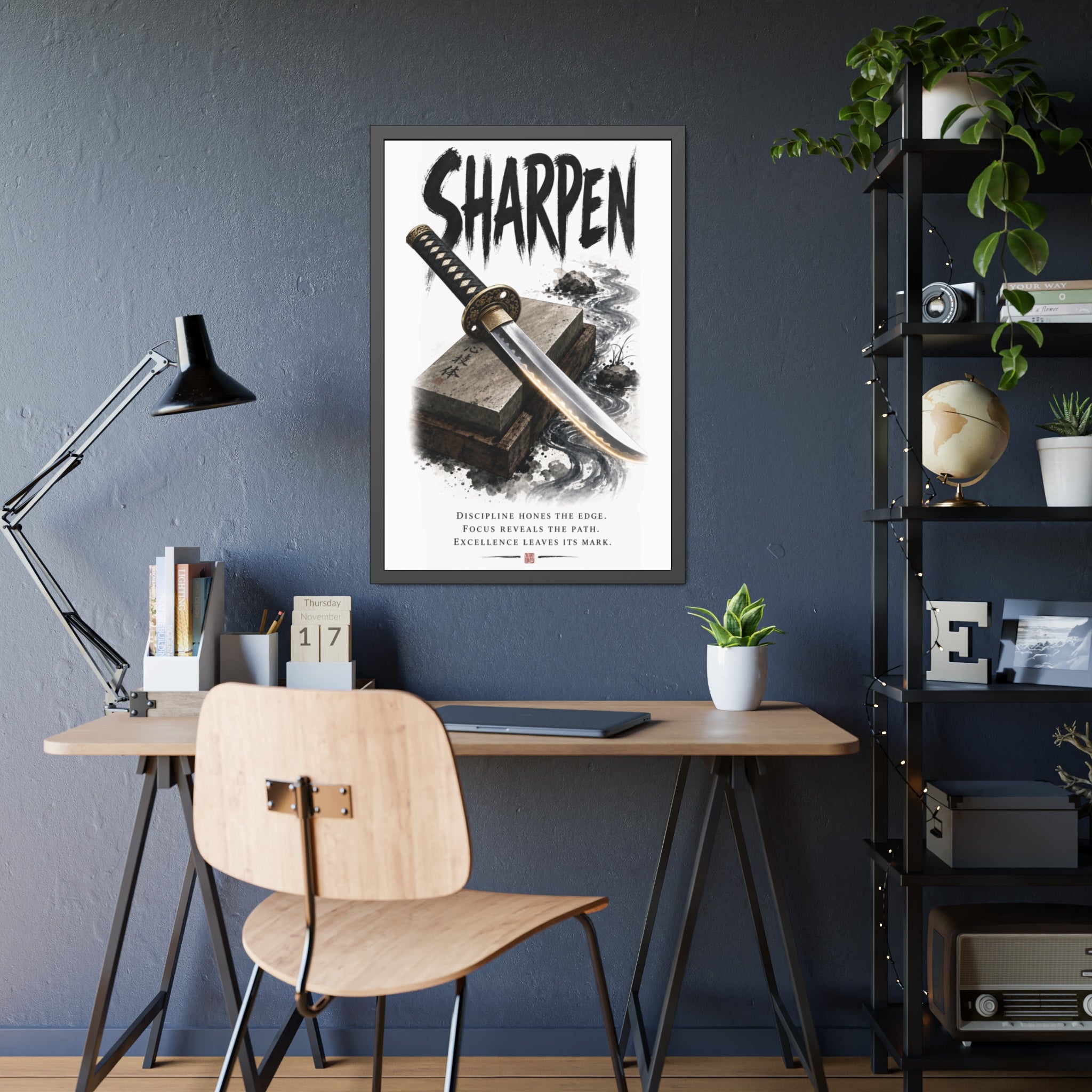 Sharpen Katana Poster — Framed Motivational Sword Art Print