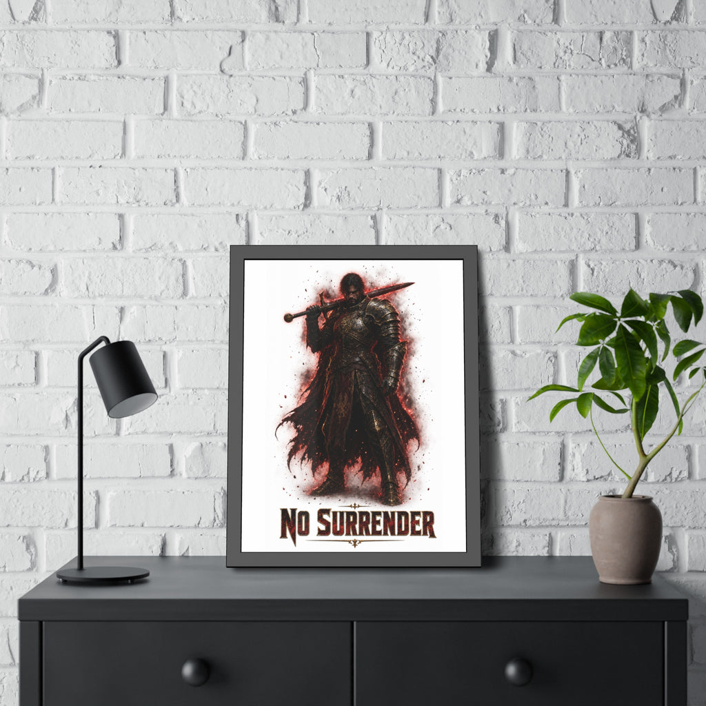 No Surrender Knight Framed Poster — Dark Fantasy Armor Wall Art