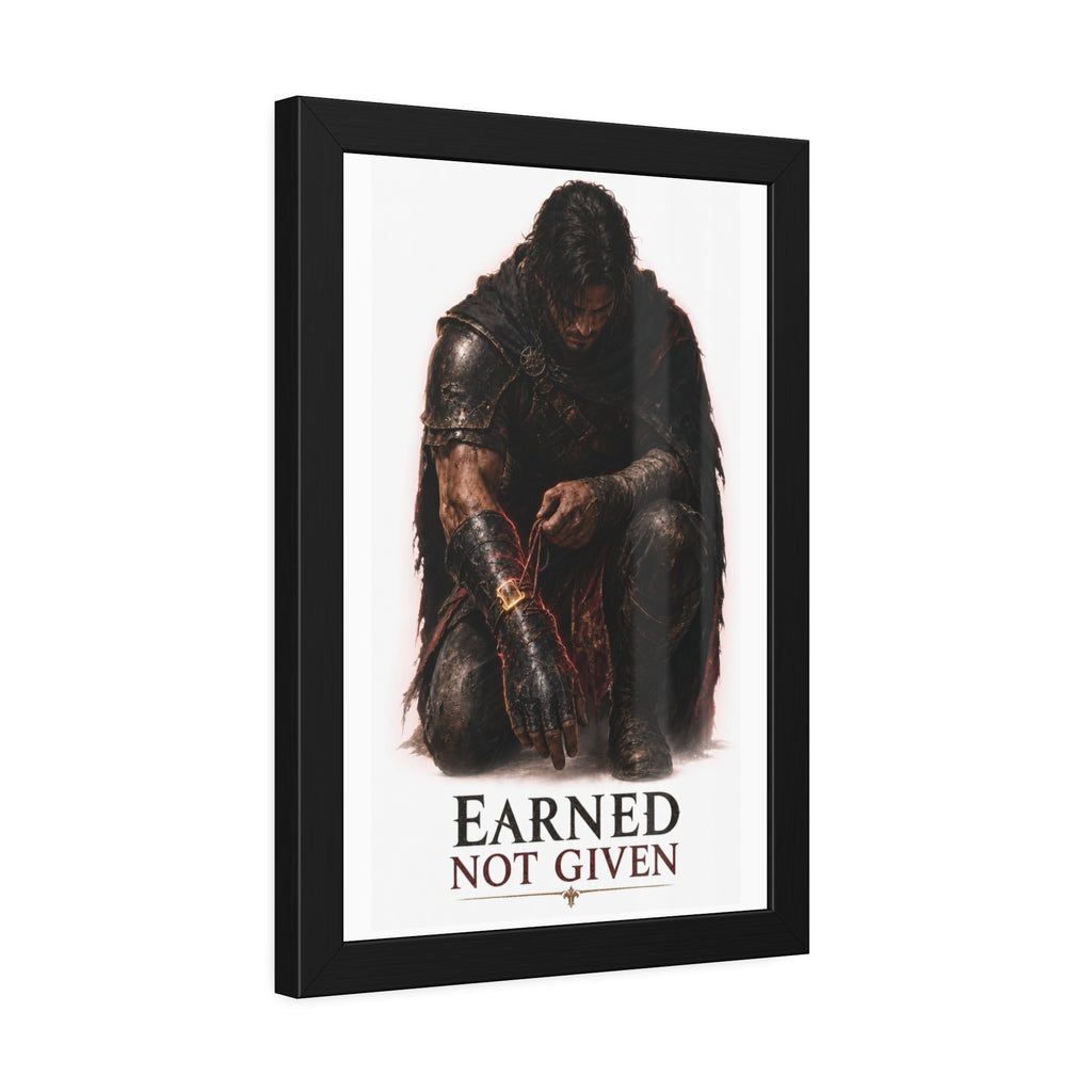 Framed Poster — "Earned Not Given" Knight Wall Art