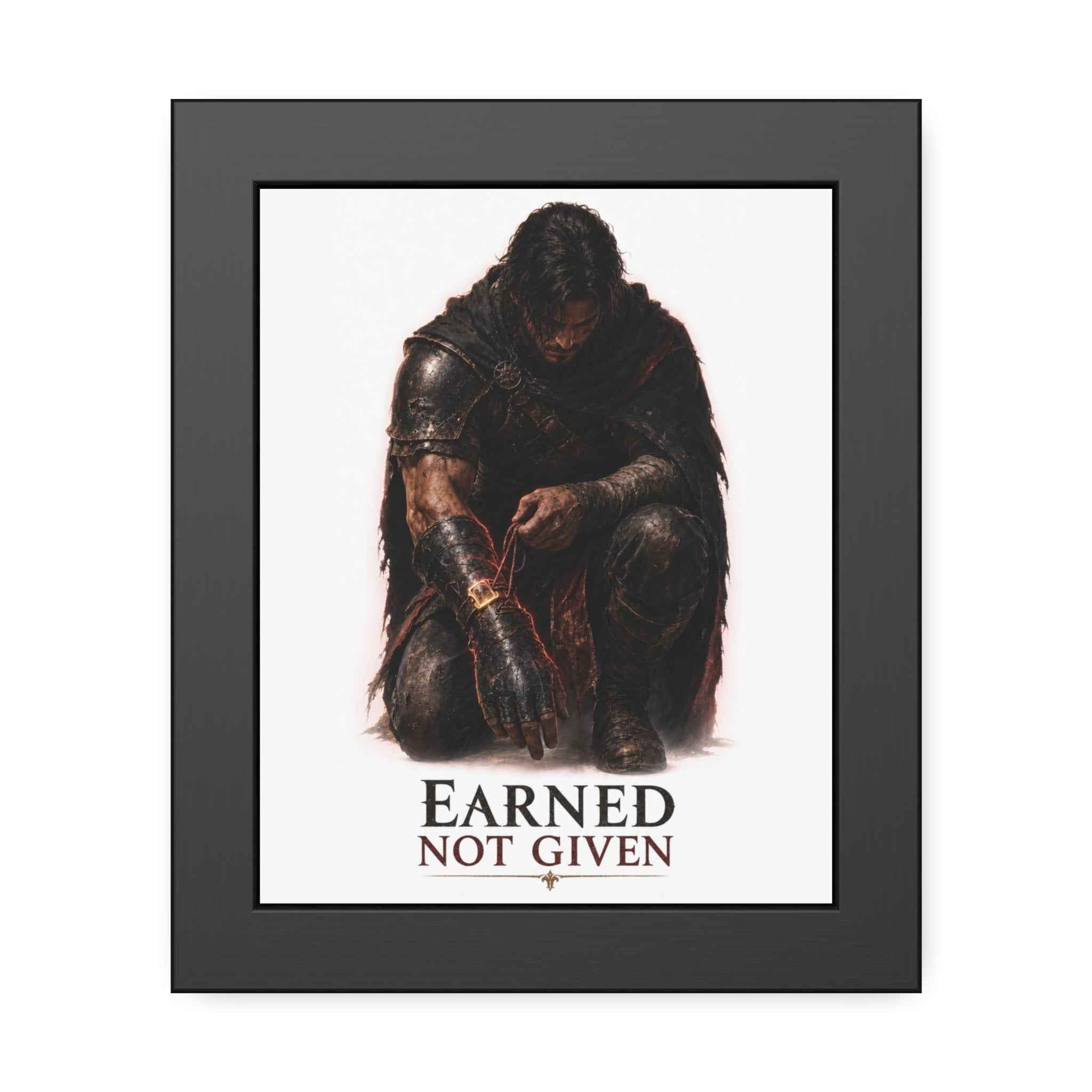 Framed Poster — "Earned Not Given" Knight Wall Art