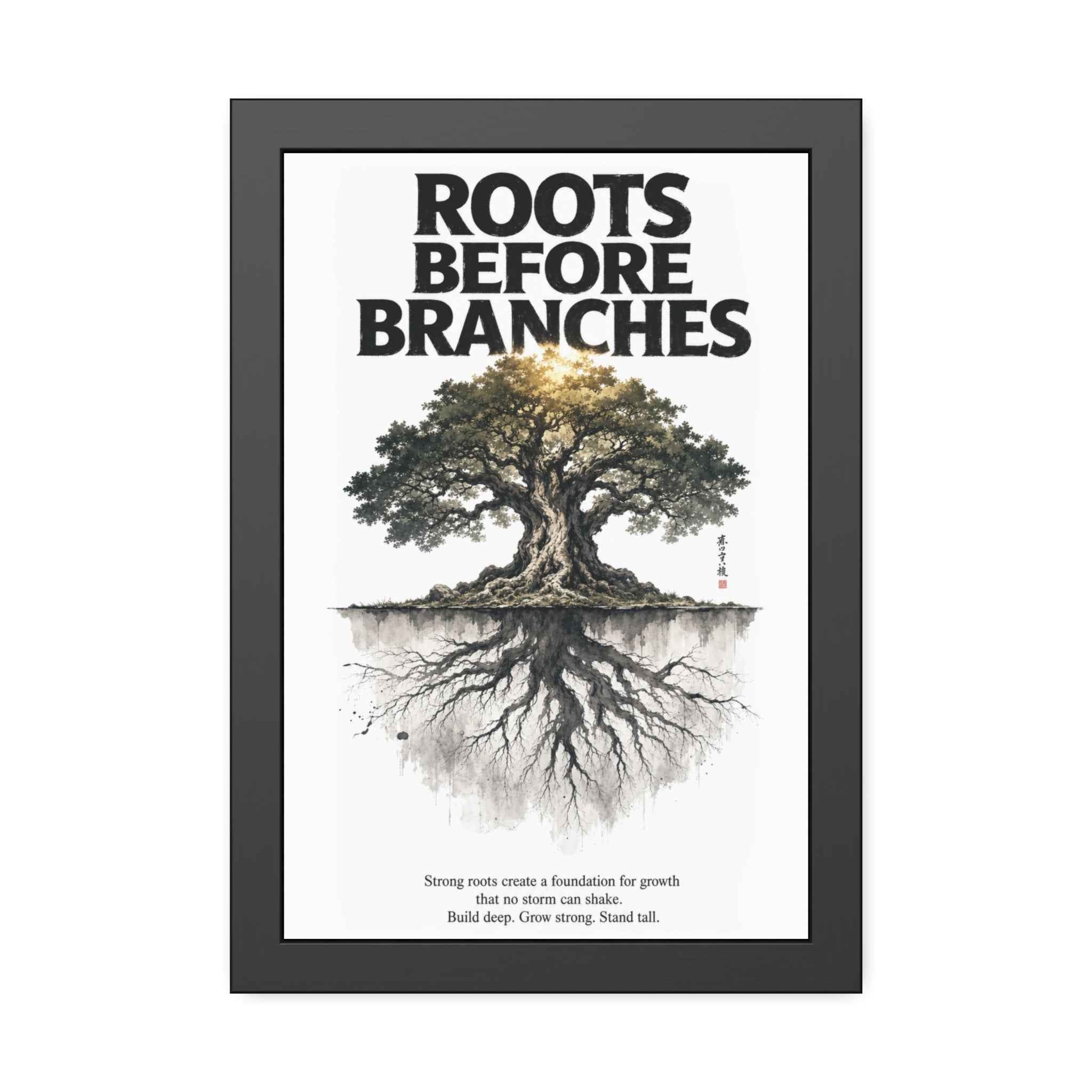 Framed Poster — "Roots Before Branches" Floral Tree Wall Art