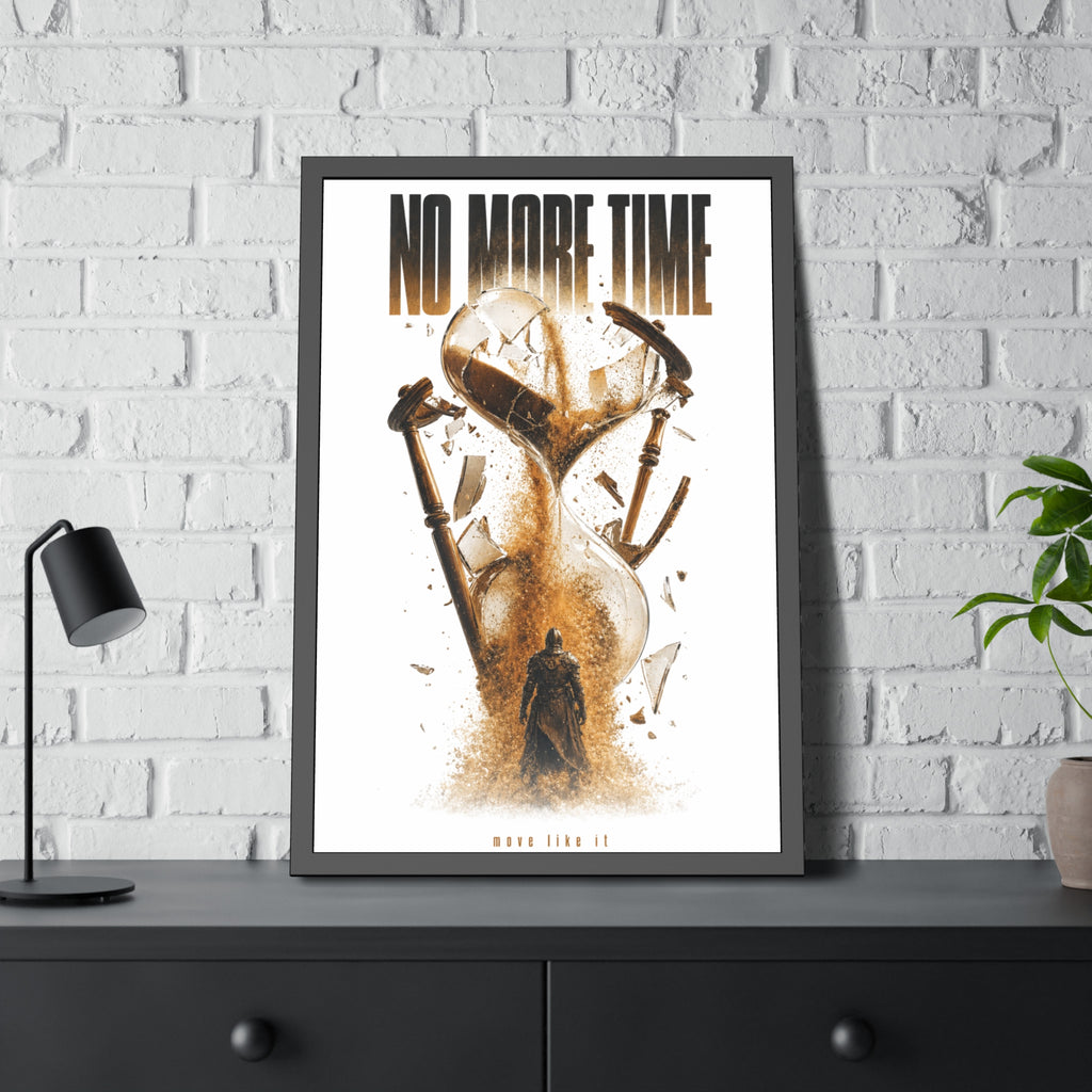 Framed Poster — "No More Time" Hourglass Art Print
