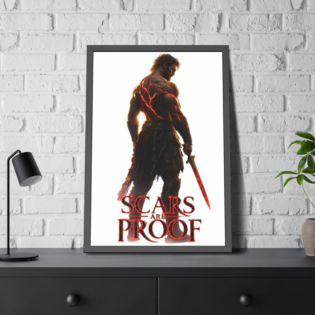Framed Poster - 'Scars Are Proof' Warrior Art Print
