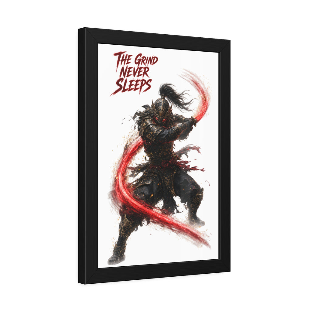 Framed Poster — 'The Grind Never Sleeps' Samurai Art Print