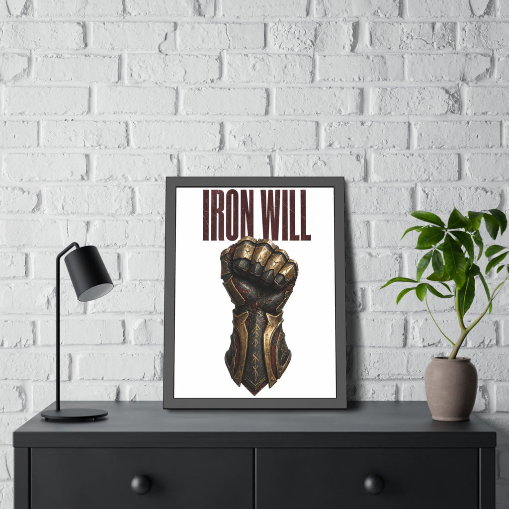 Iron Will Framed Poster — Fist Gauntlet Motivational Wall Art