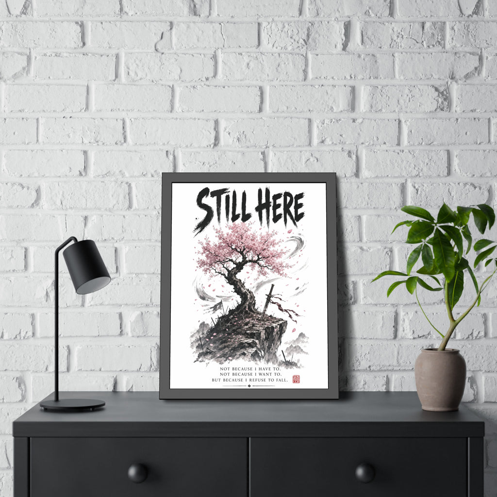 Framed Poster - "Still Here" Sakura Tree Resilience Art Print