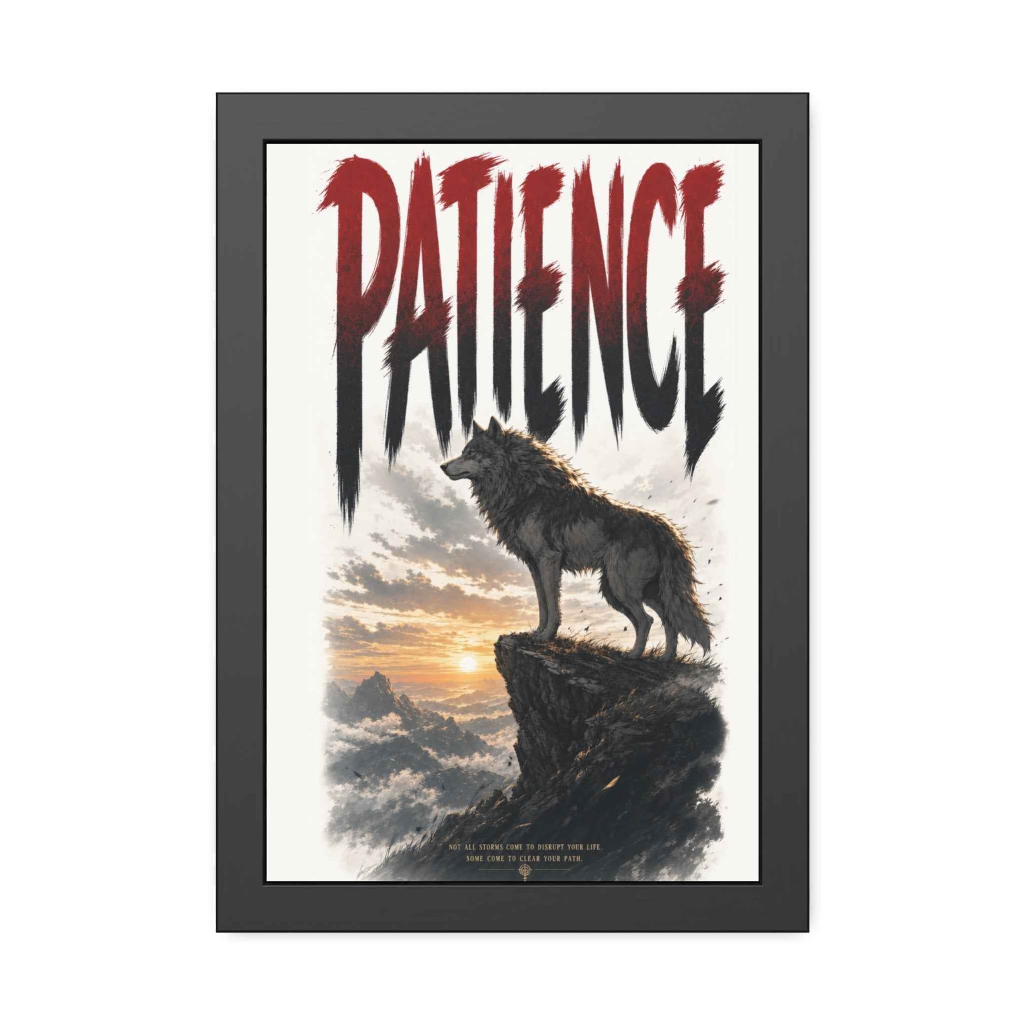 Patience Wolf Framed Poster — Inspirational Nature Wall Art