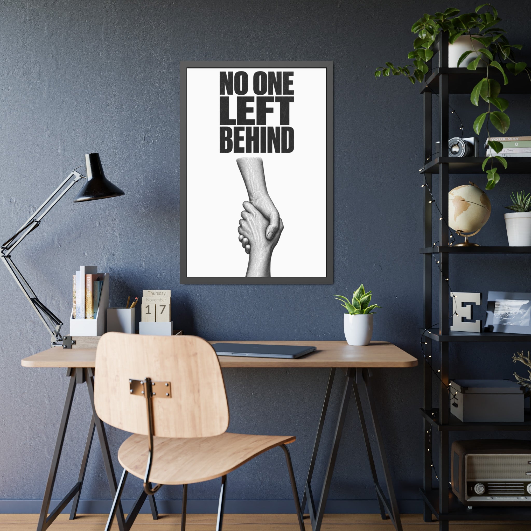Framed Poster – "No One Left Behind"  Wall Art