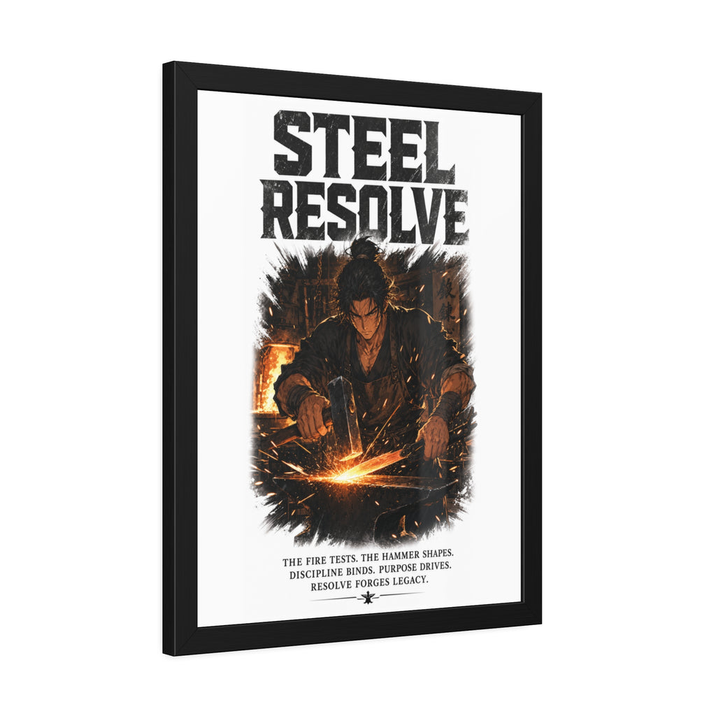 Framed Poster — "Steel Resolve" Blacksmith Motivational Art Print