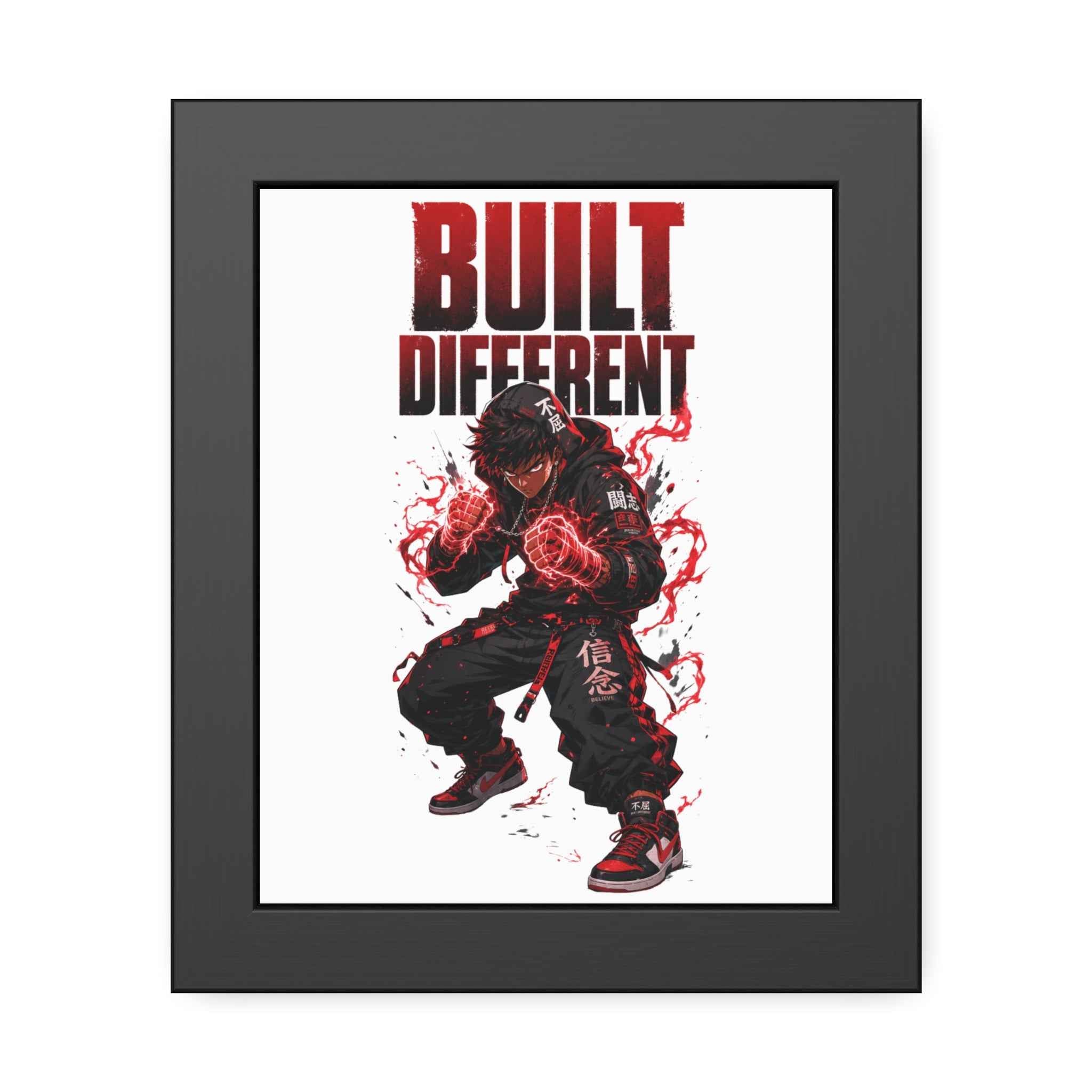 Built Different Framed Poster — Anime Streetwear Motivational Wall Art