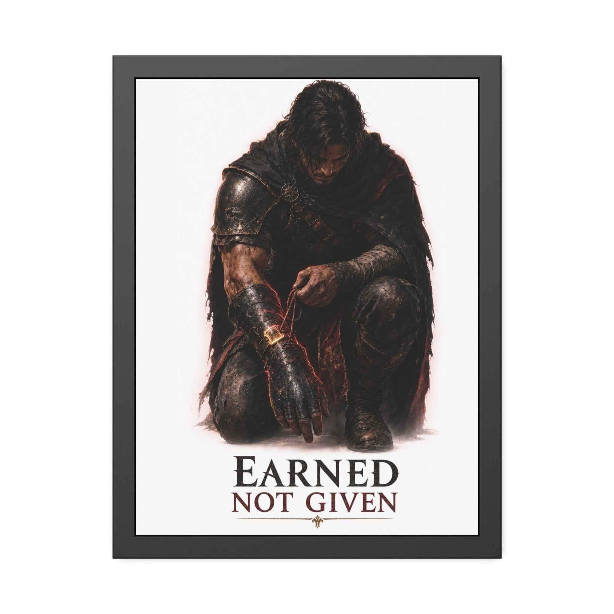 Framed Poster — "Earned Not Given" Knight Wall Art