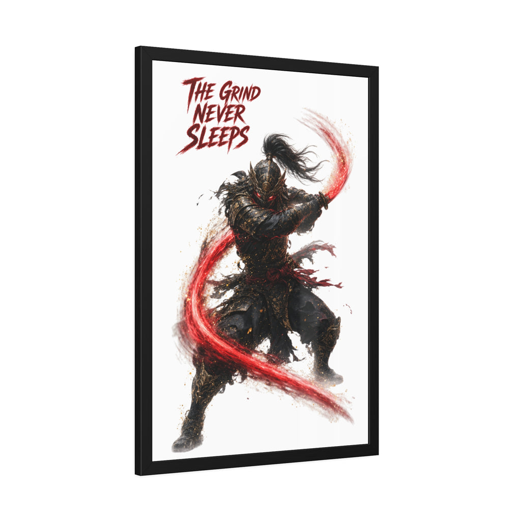 Framed Poster — 'The Grind Never Sleeps' Samurai Art Print