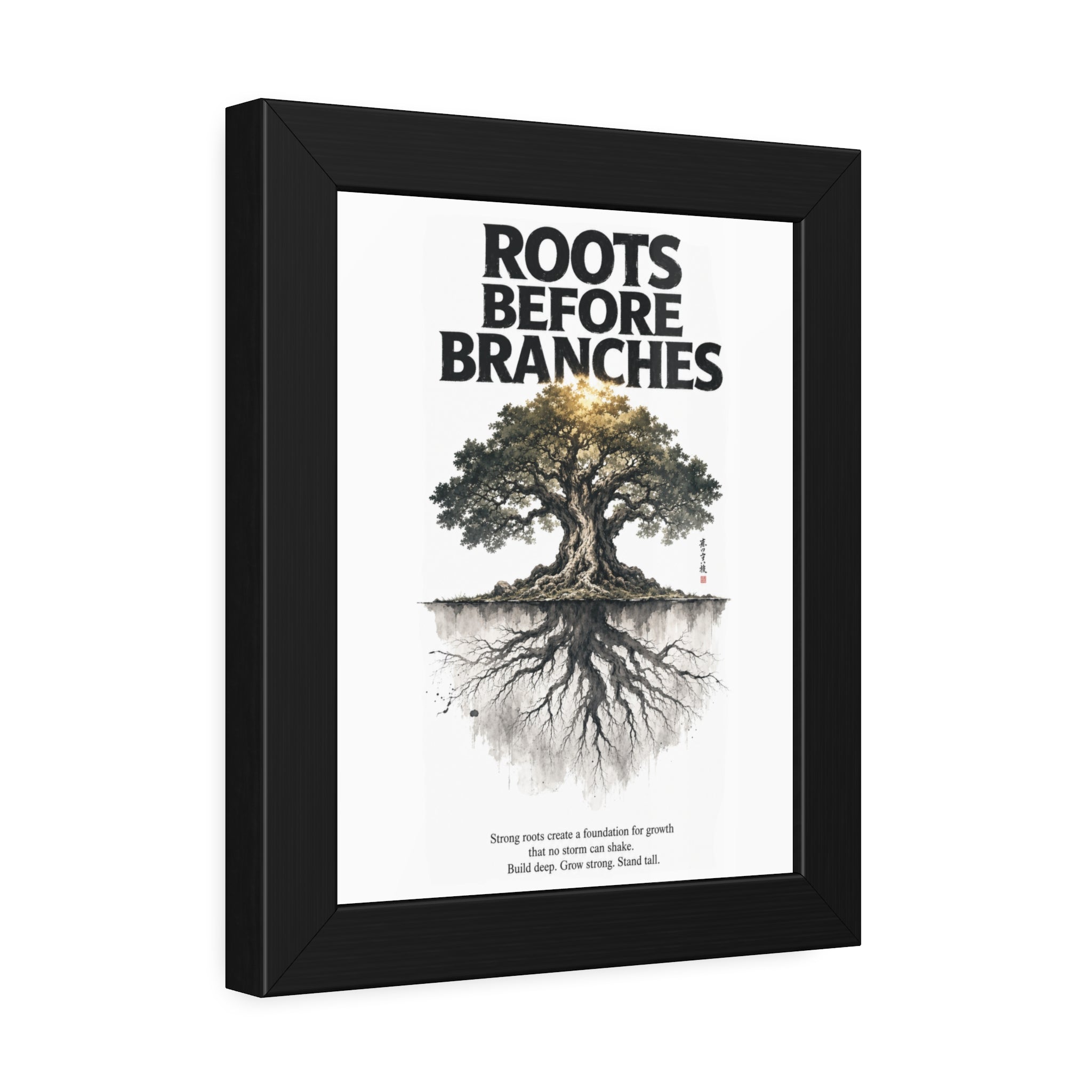 Framed Poster — "Roots Before Branches" Floral Tree Wall Art