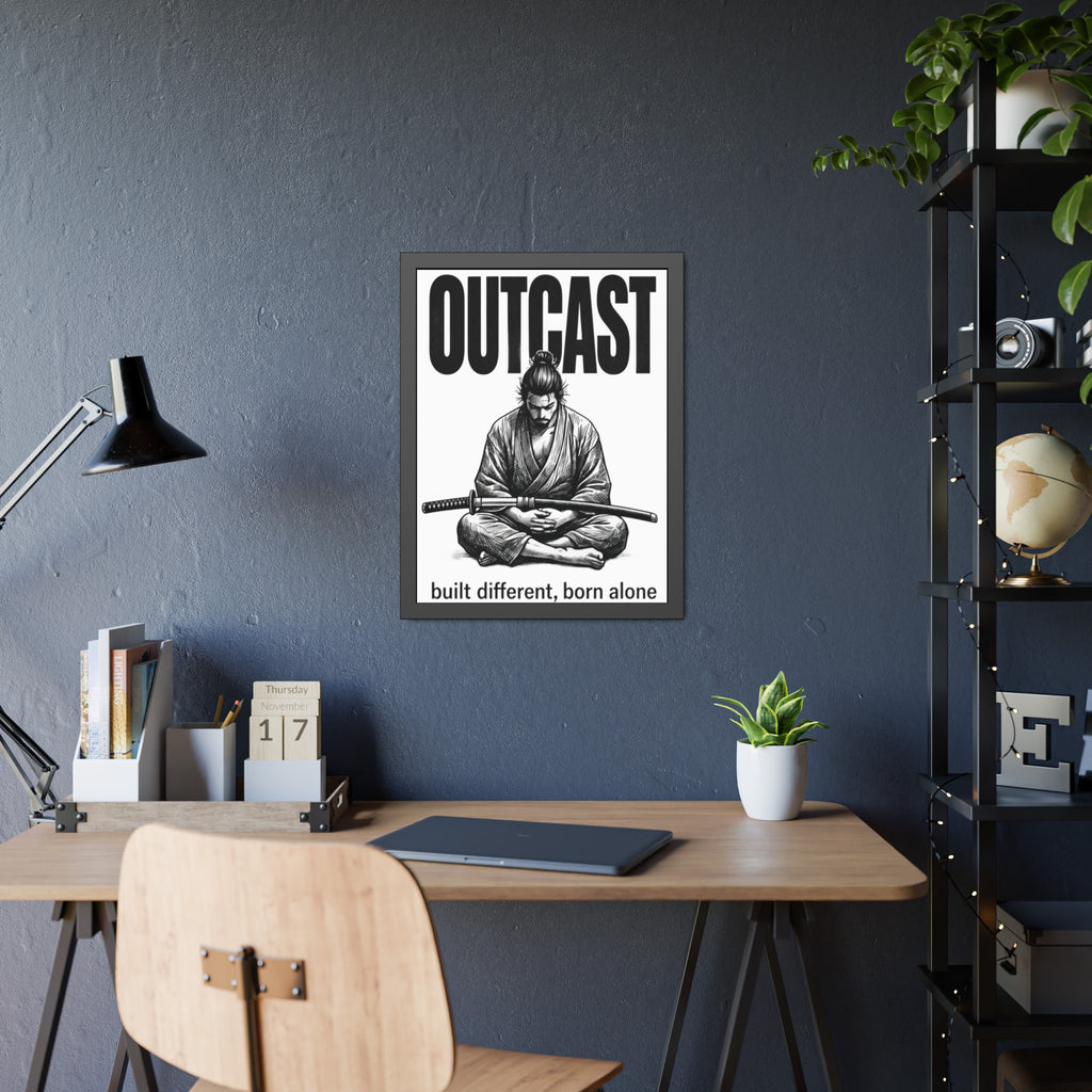 Framed Poster — OUTCAST Samurai Meditation 'built different, born alone'